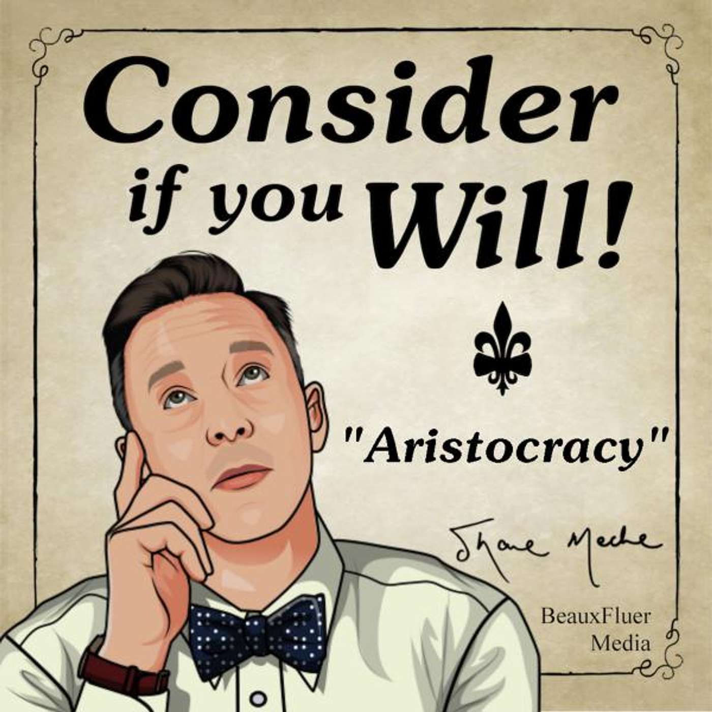 Consider If You Will!