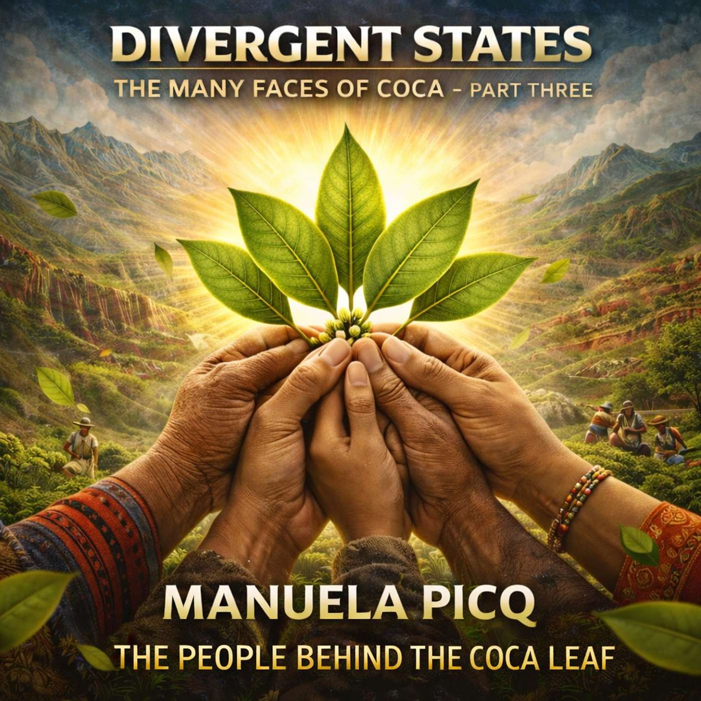 Manuela Picq: The People Behind the Coca Leaf Manuela Picq: The People Behind the Coca Leaf
