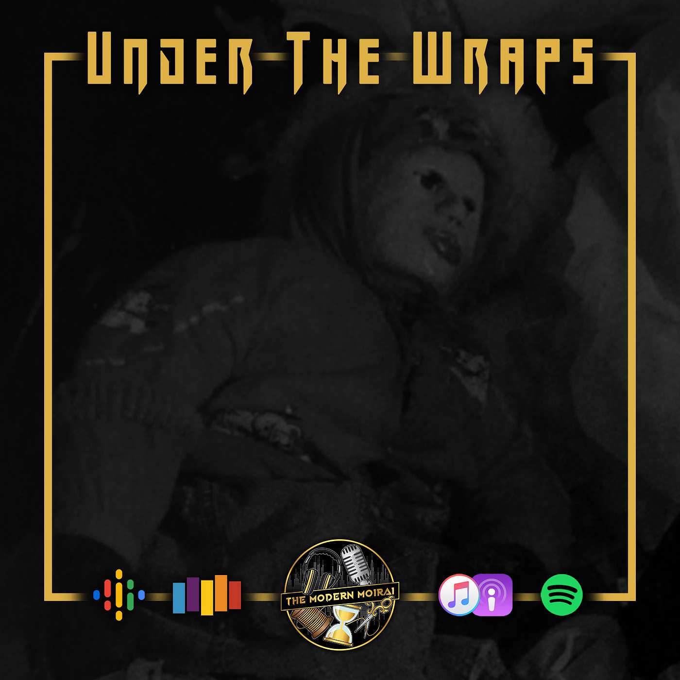 S1E3: Under The Wraps