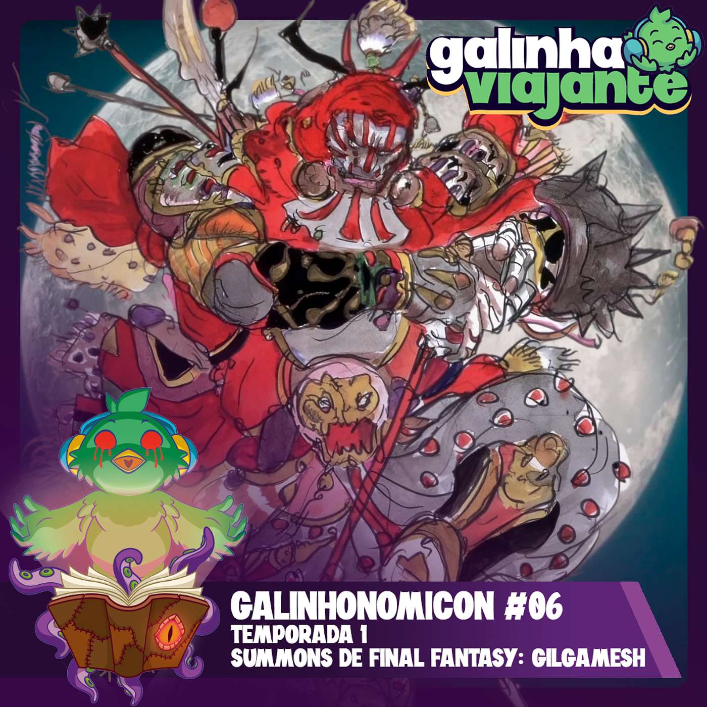 Galinhonomicon #06: Gilgamesh (Final Fantasy)