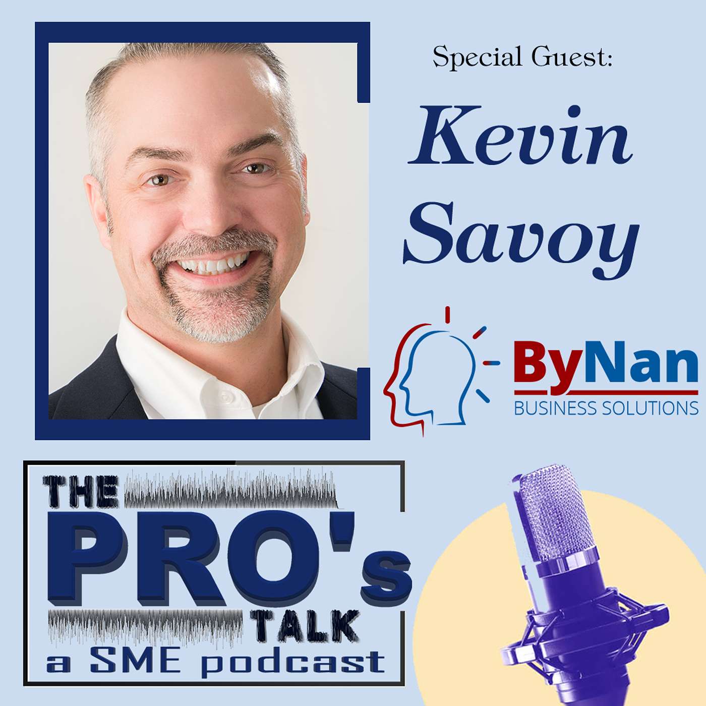 the PROs Talk - Episode 26 Kevin Savoy