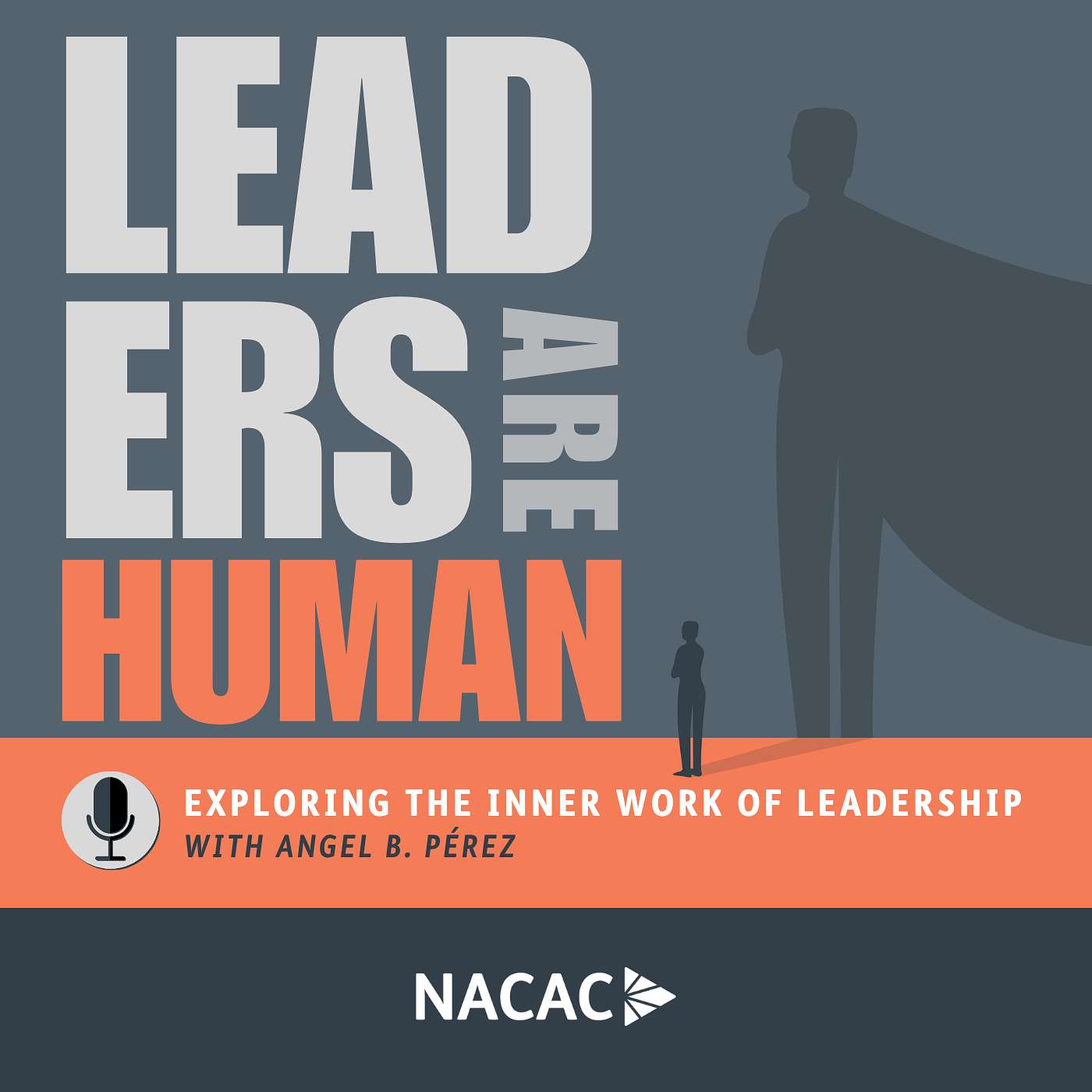 Leaders are Human Podcast