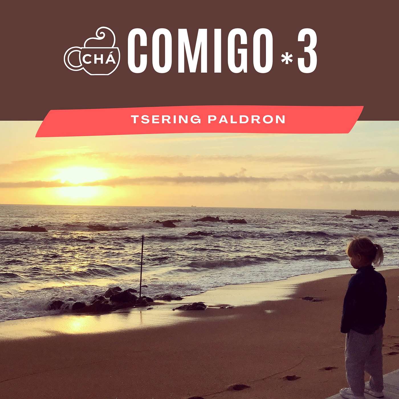 Chá Comigo, Podcast de Tsering Paldron