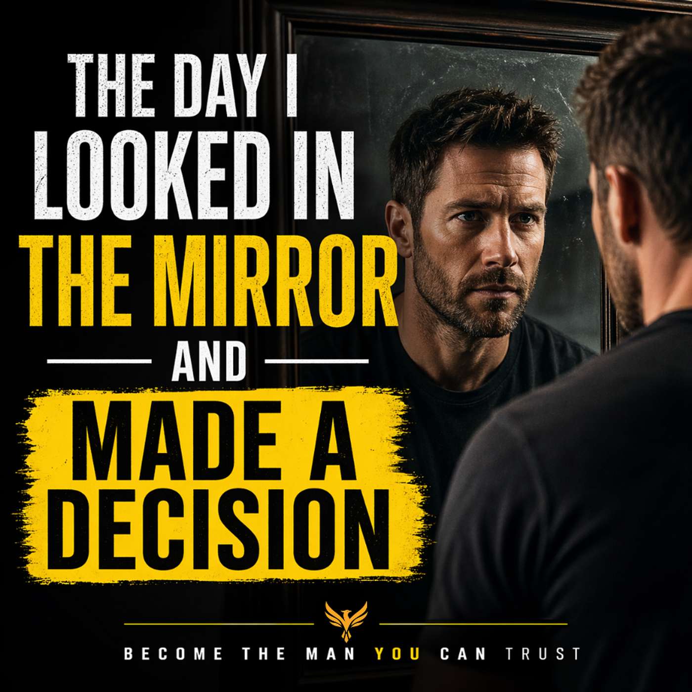 The Day I Looked in the Mirror and Made a Decision | EP#6 episode artwork