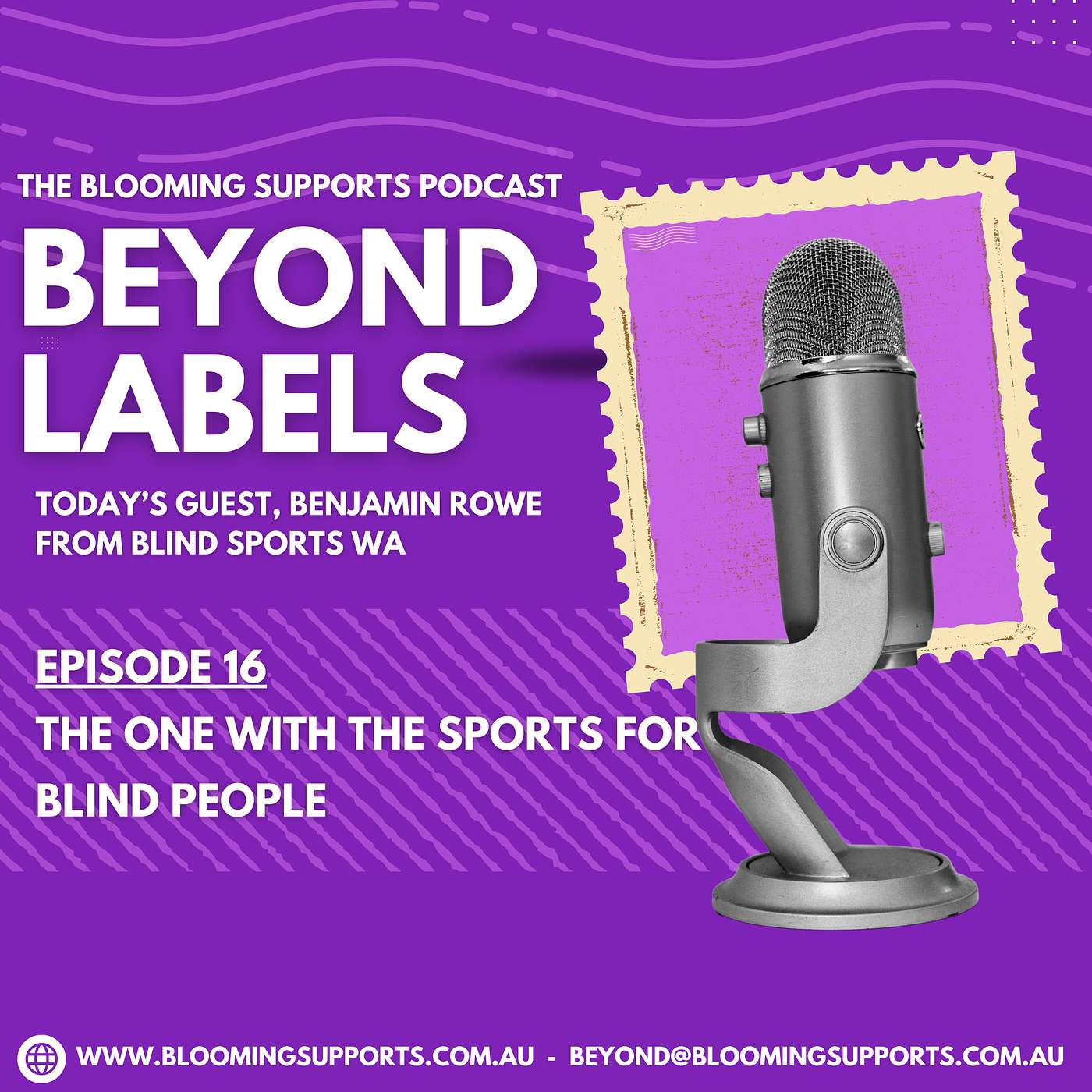 Beyond Labels Ep16 - The One With The Sports For Blind People episode artwork