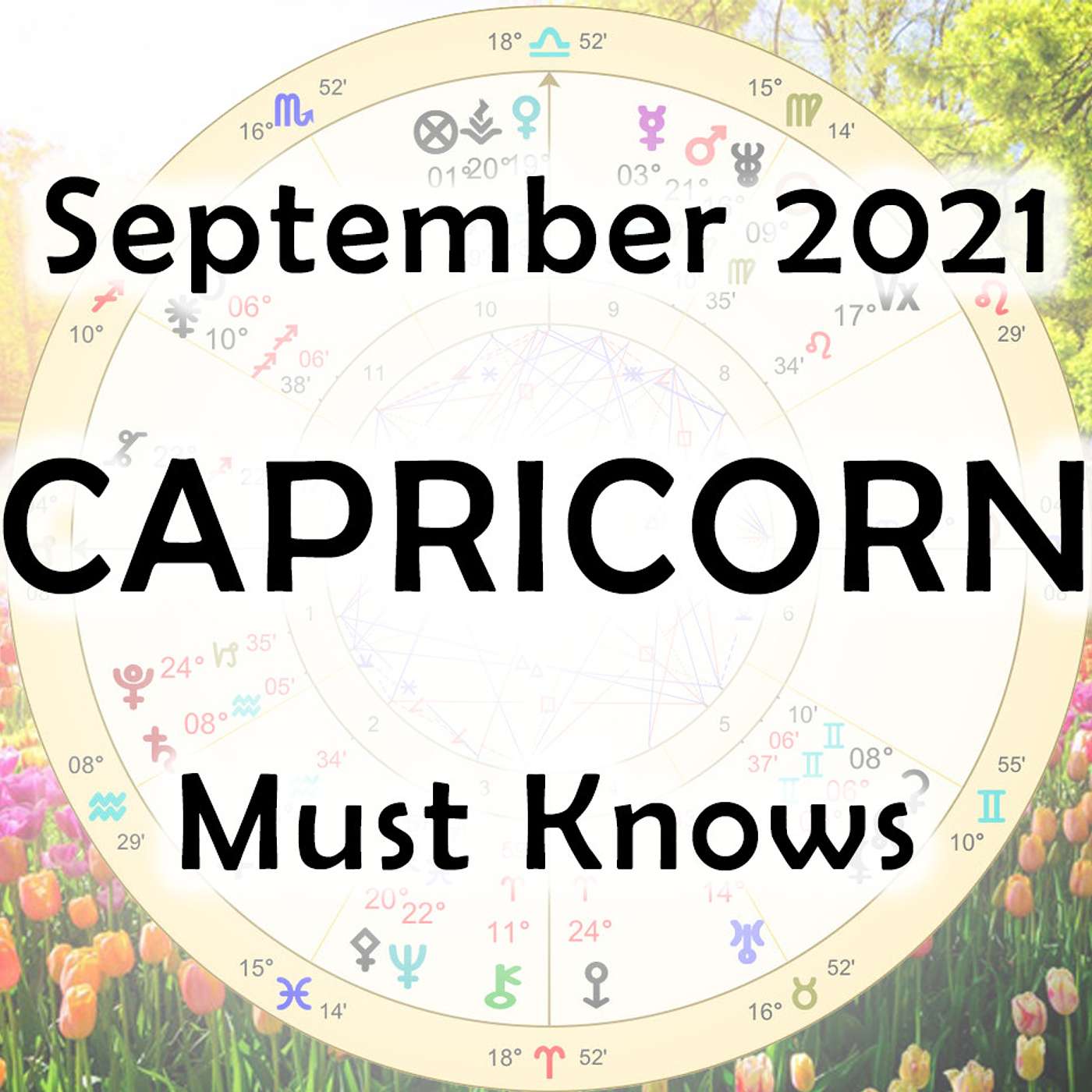 Capricorn September 2021 Astrology (Must-Knows)