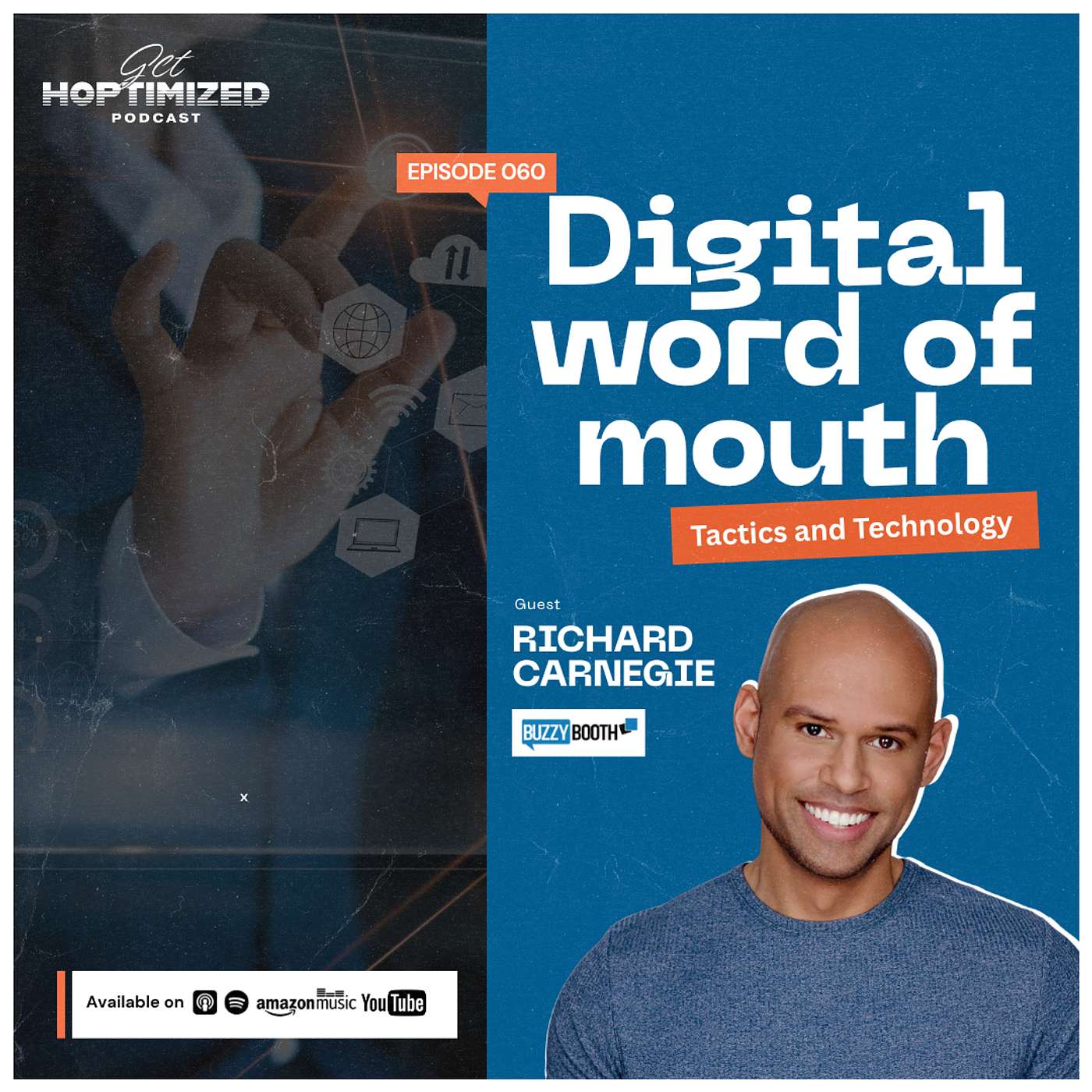 Digital Word Of Mouth Tactics and Technology with Richard Carnegie of BuzzyBooth Digital Word Of Mouth Tactics and Technology with Richard Carnegie of BuzzyBooth