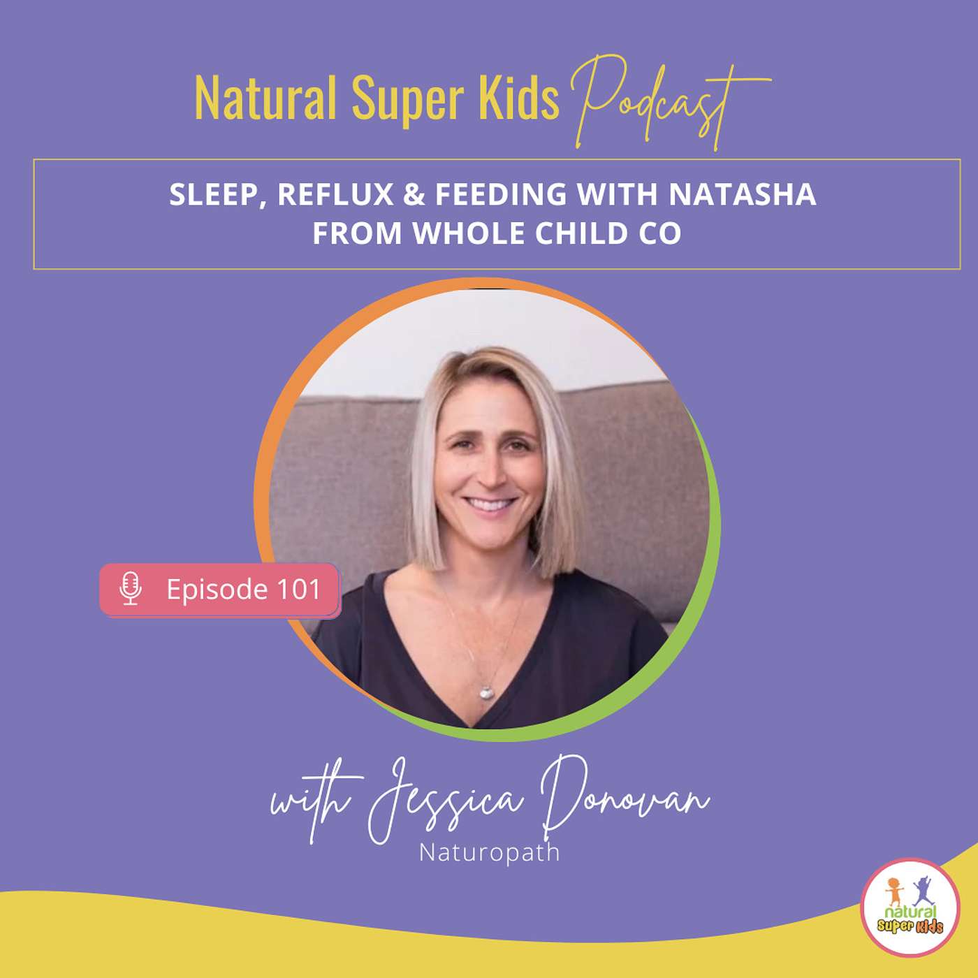 Natural Super Kids Podcast