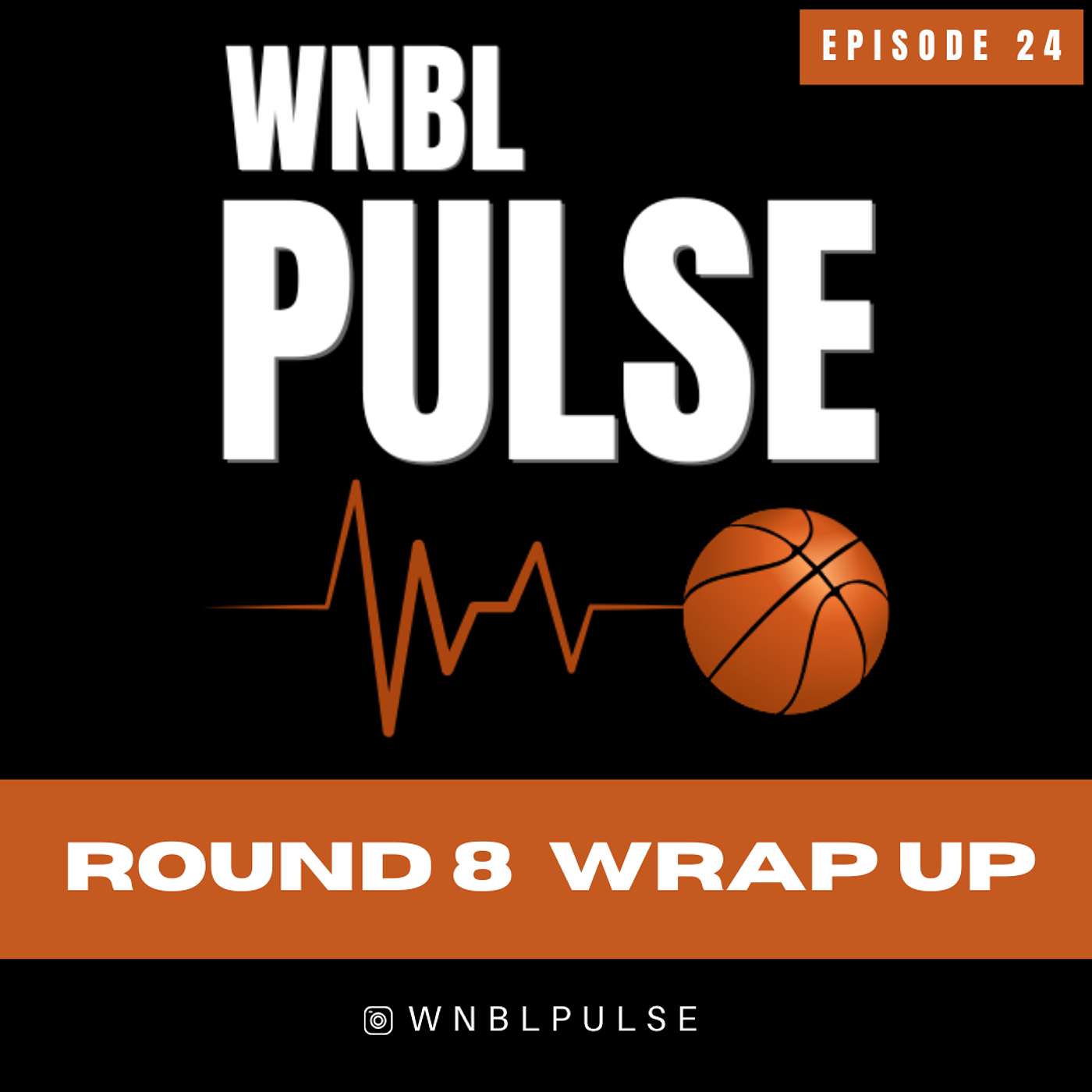 Episode 24 - Round 8 Wrap Up