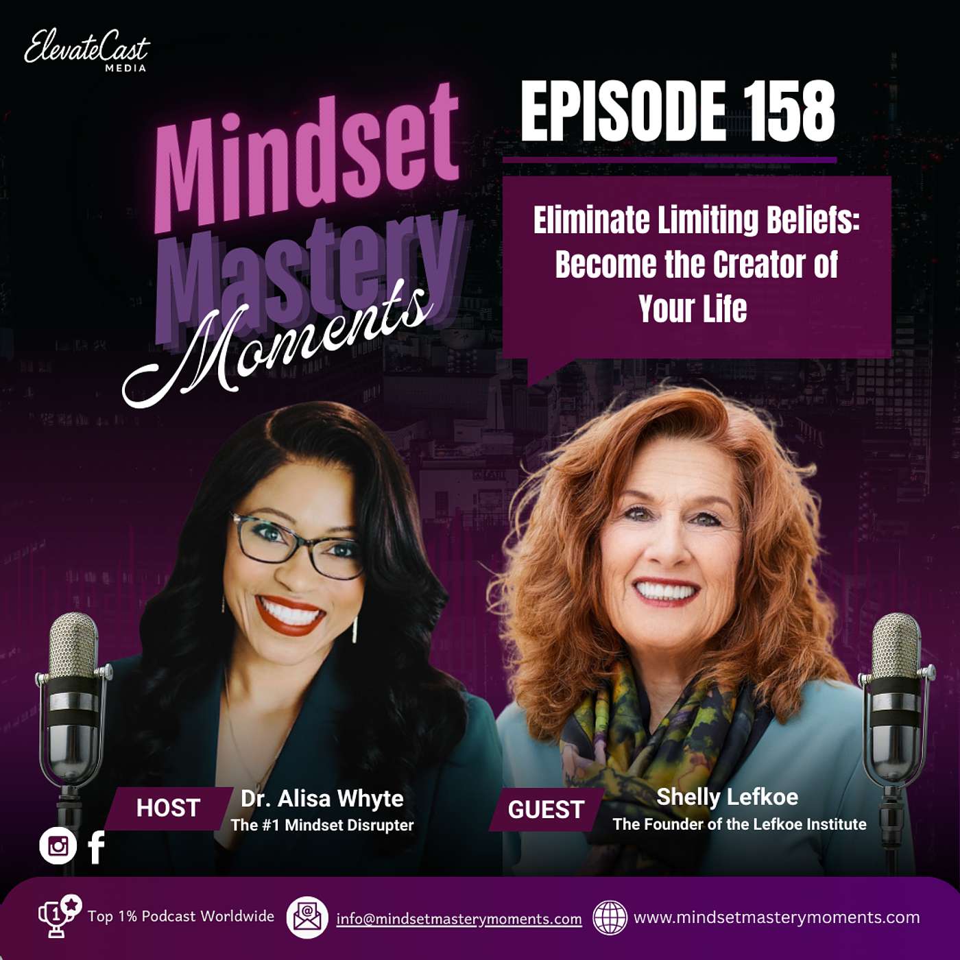 Eliminate Limiting Beliefs: Become the Creator of Your Life | Shelly Lefkoe