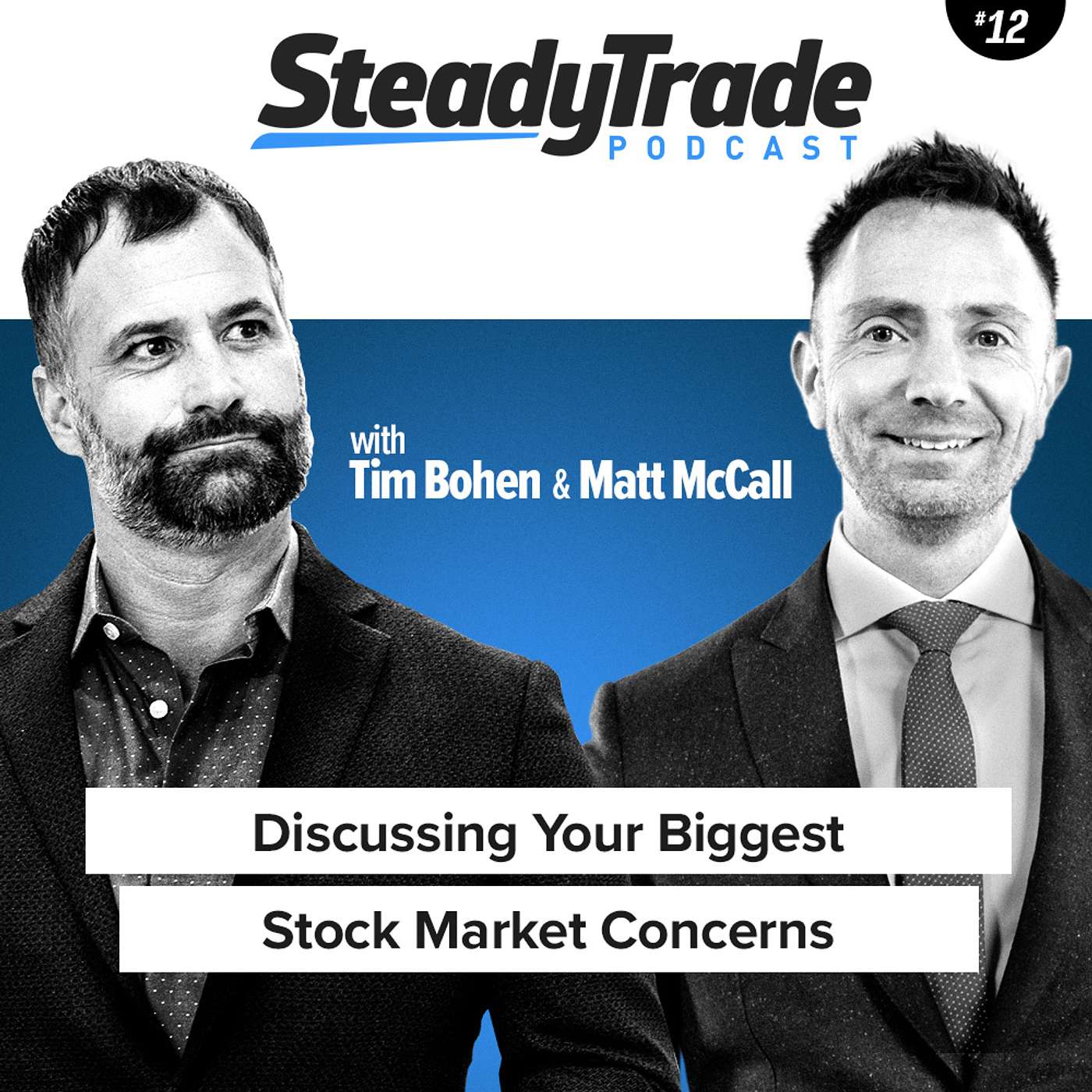 Discussing Your Biggest Stock Market Concerns