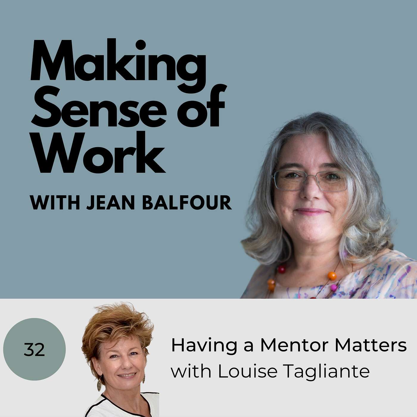 Ep. #32. Having a Mentor Matters with Louise Tagliante episode artwork