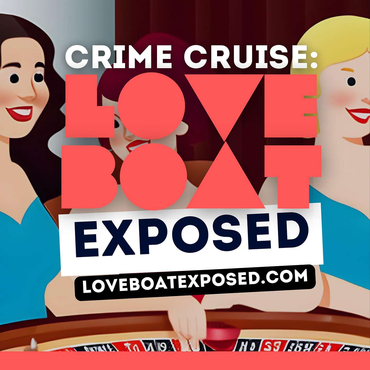 Crime Cruise: Love Boat Exposed
