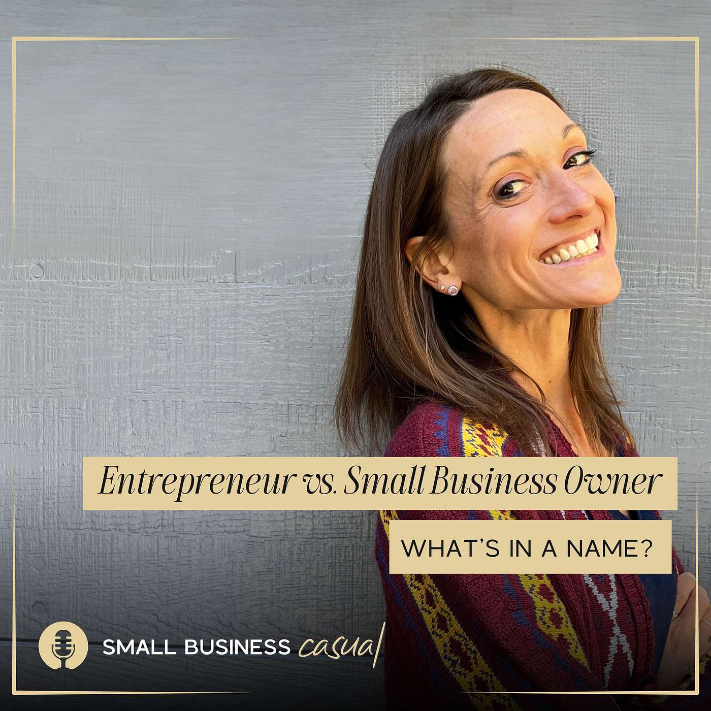 Entrepreneur vs. Small Business Owner: What's in a Name?