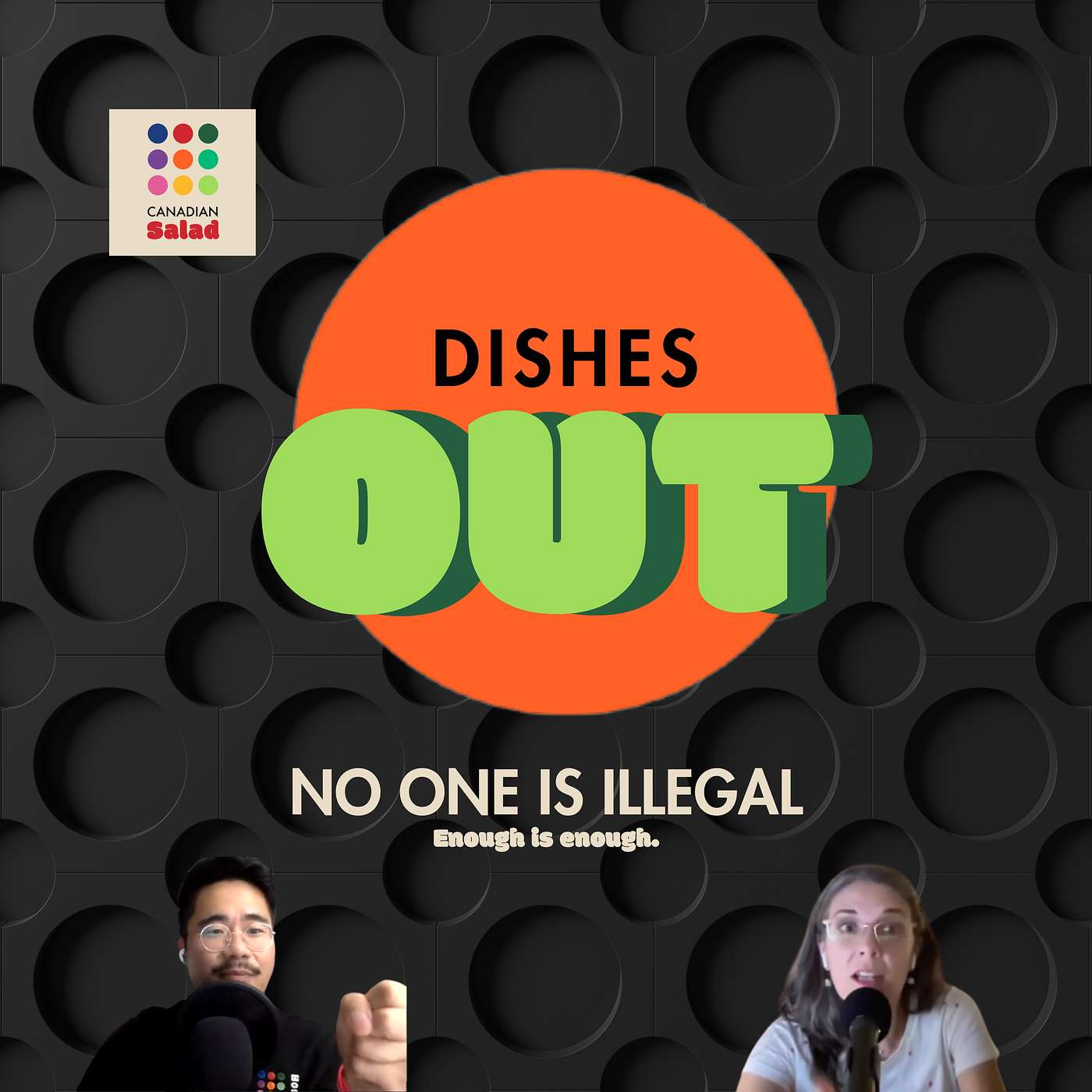 Dishes Out: No One Is Illegal