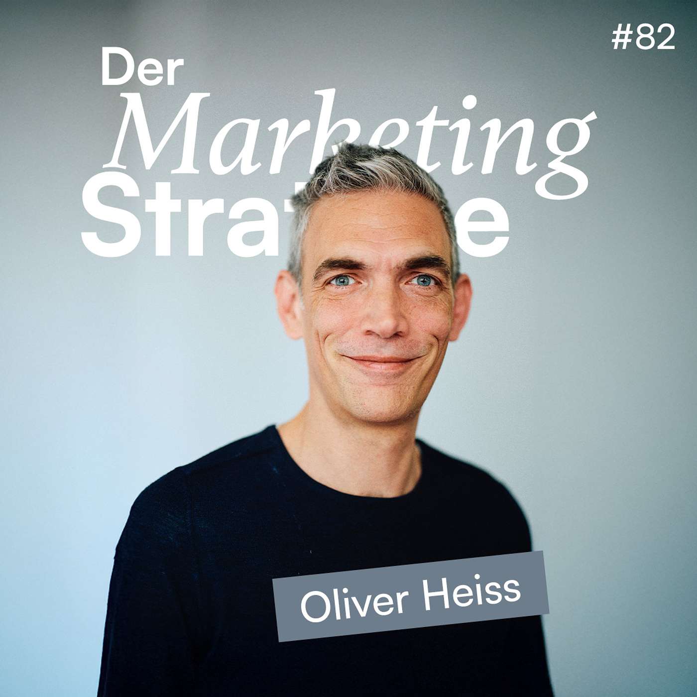 82 | Strategie ist ein Plan – und warum "Differenzierung" wichtiger ist als „Einzigartigkeit“ (mit Oliver Heiss)