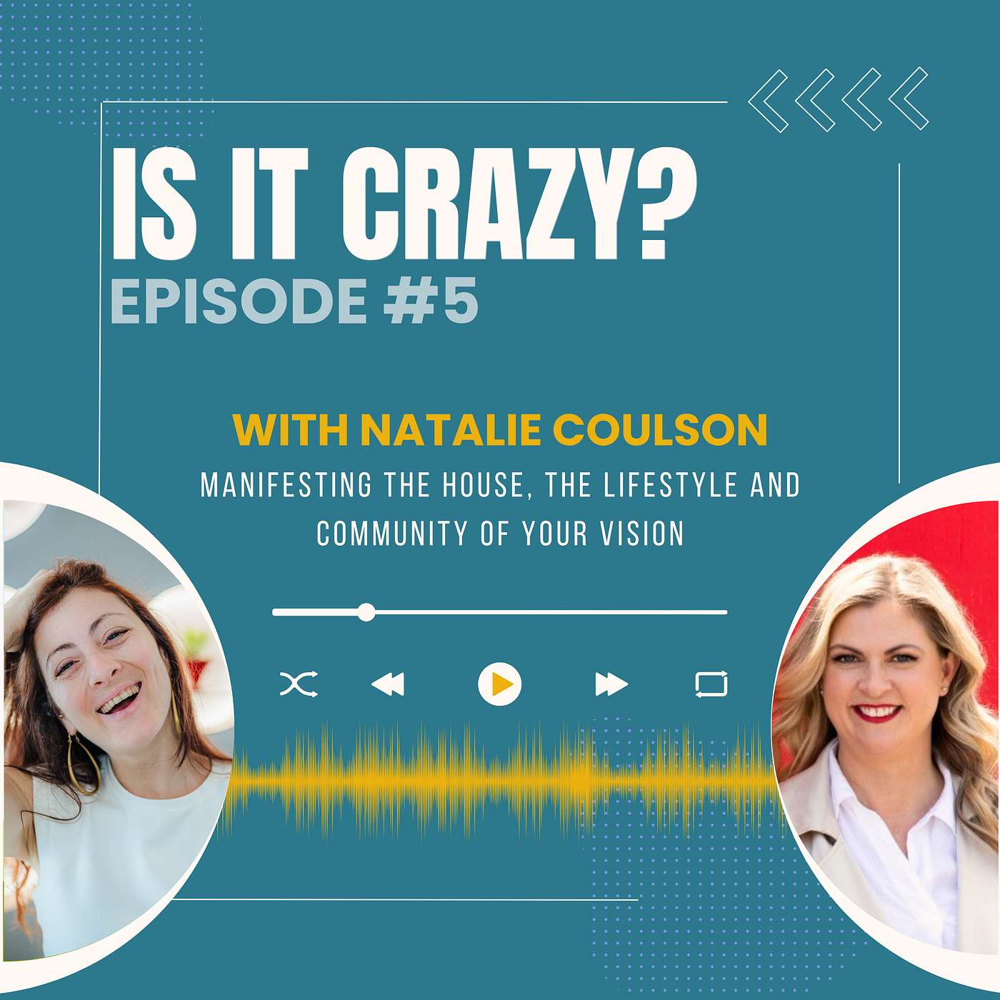 Manifesting the house, the lifestyle and community of your vision, with Natalie Coulson episode artwork