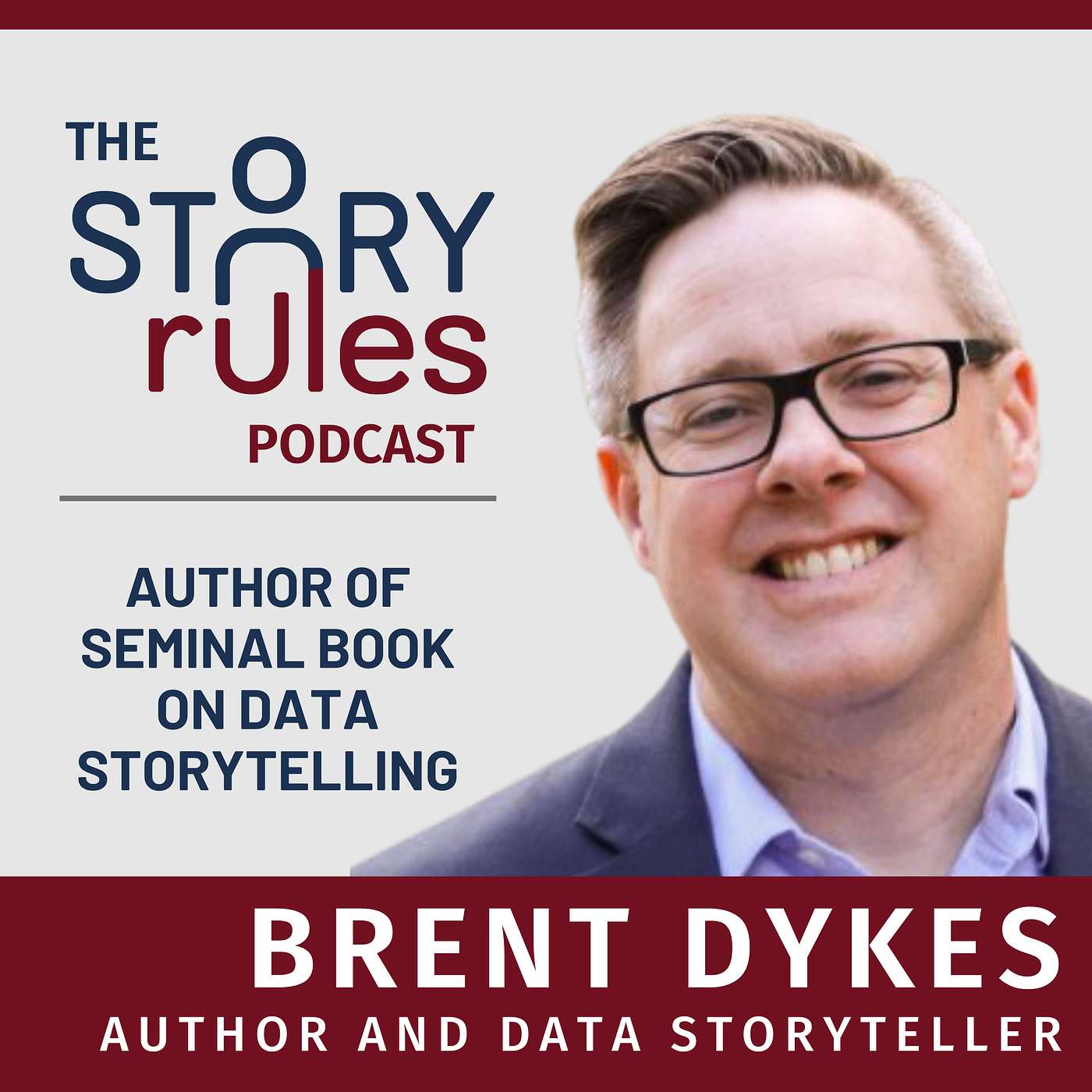 E11: Brent Dykes - Author of seminal book on Data Storytelling