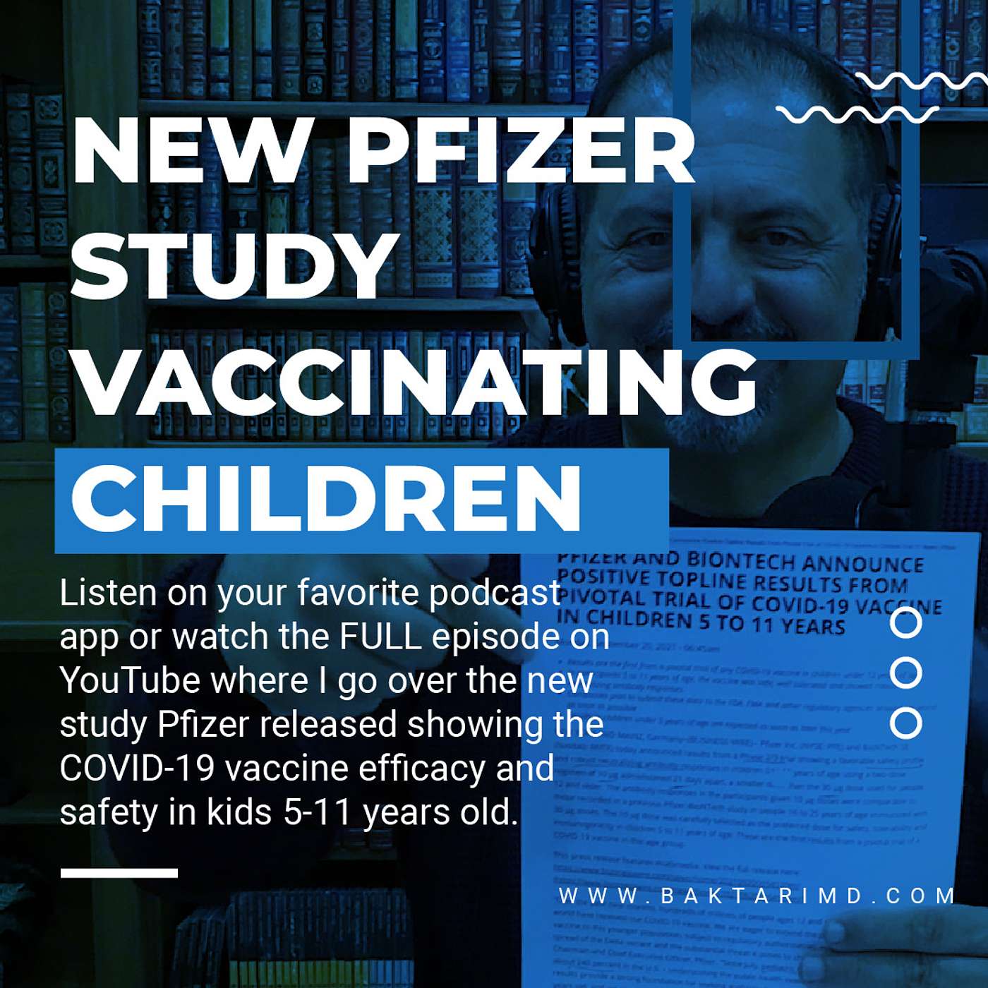 NEW Pfizer Study Shows COVID-19 Vaccine Efficacy & Safety for KIDS 5 to 11 Years Old episode artwork