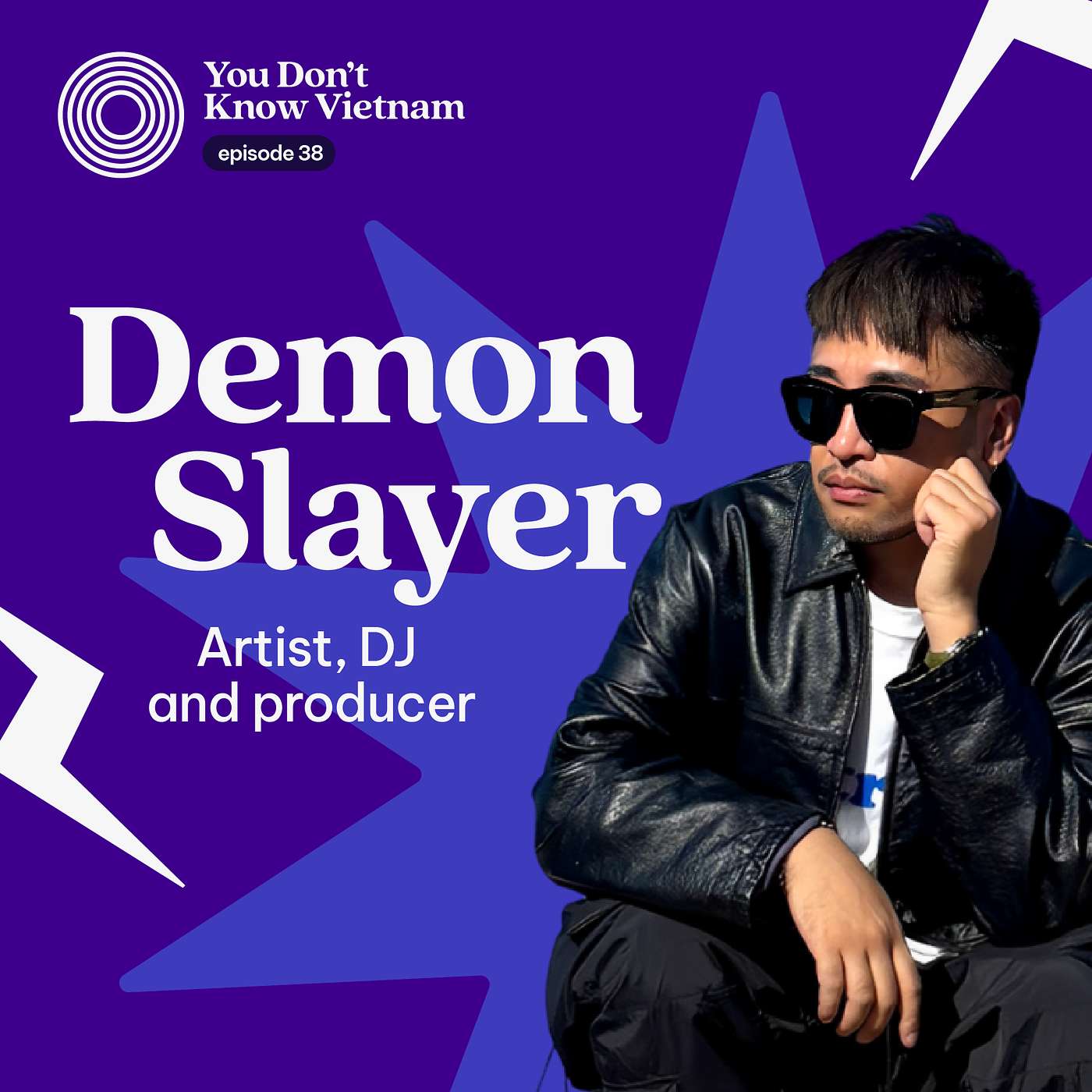 cover of episode E38: Demonslayer talks Vietnamese creativity in Hollywood and reviving rare 80s V-Wave