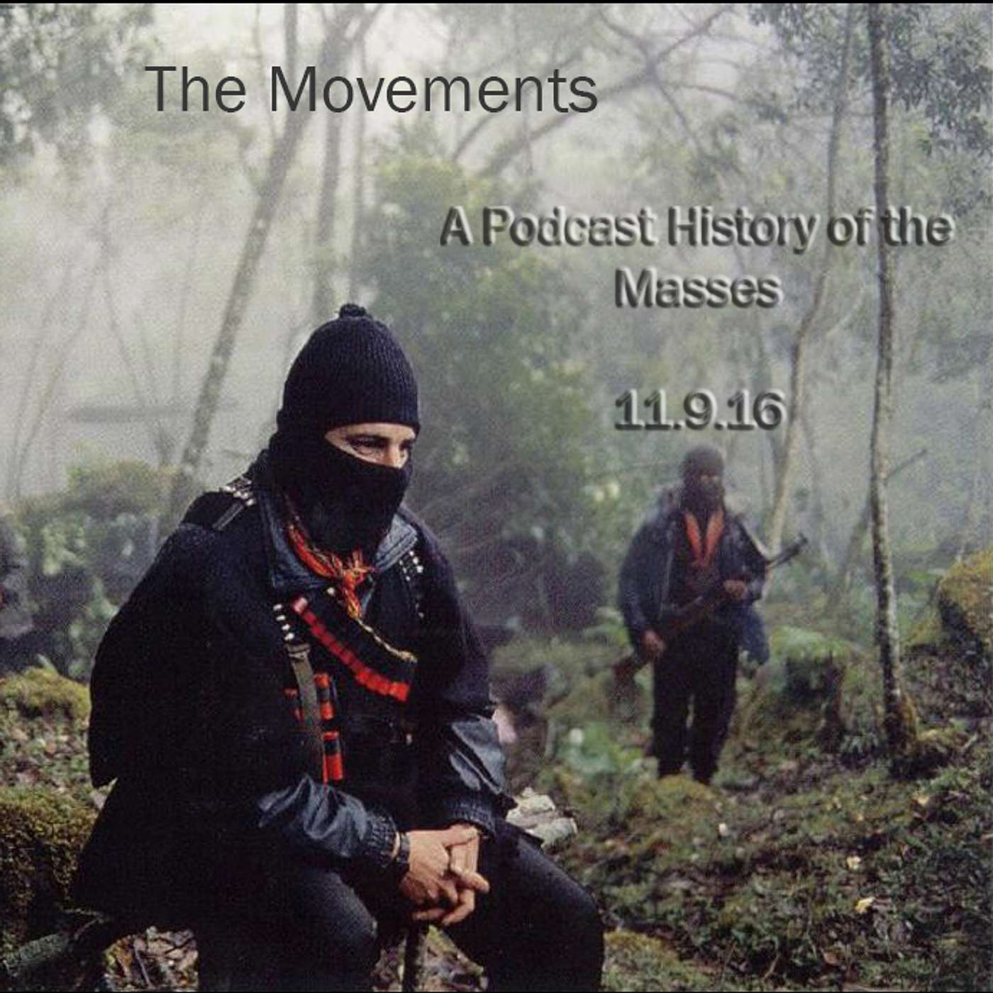 The Movements: A Podcast History of the Masses