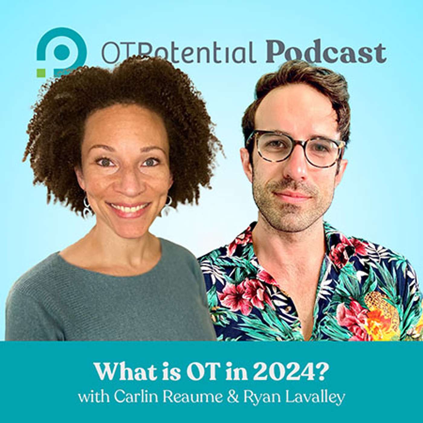 OT Potential Podcast | Occupational Therapy CEUs
