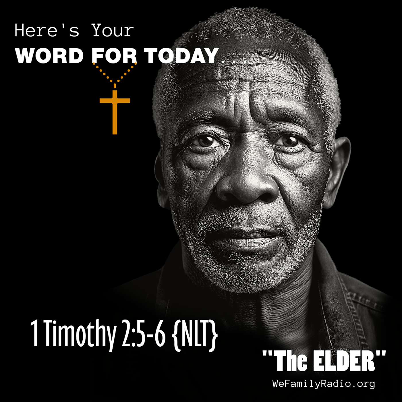 YOUR WORD FOR TODAY (1 Timothy 2:5-6)