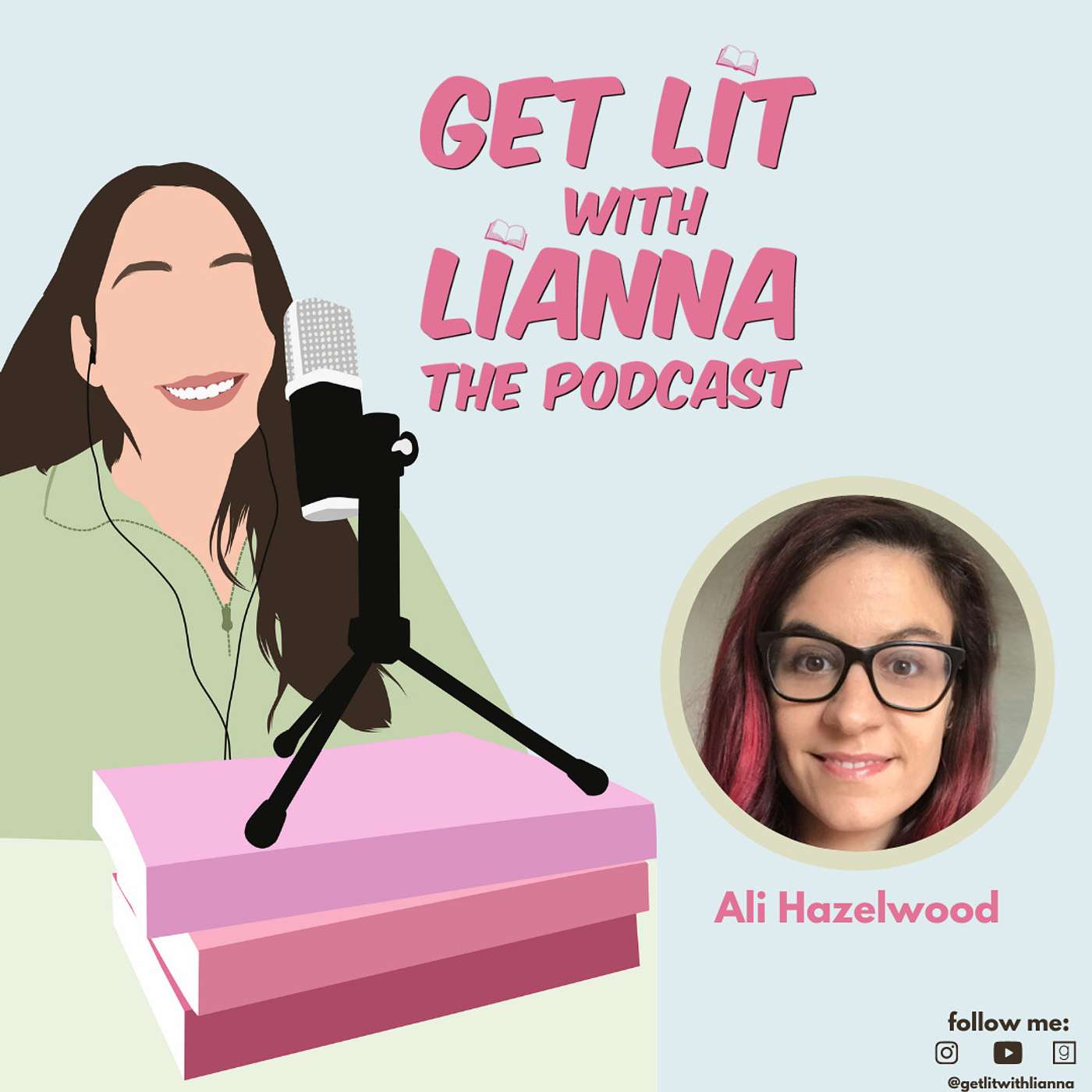 Get Lit With Lianna: The Podcast