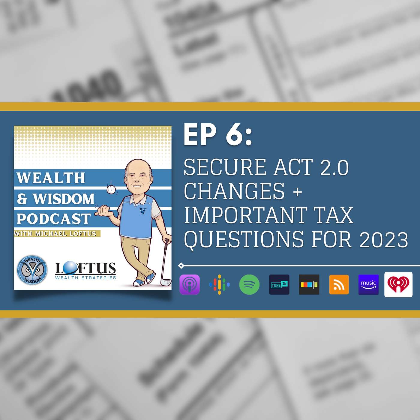 Wealth & Wisdom with Michael Loftus