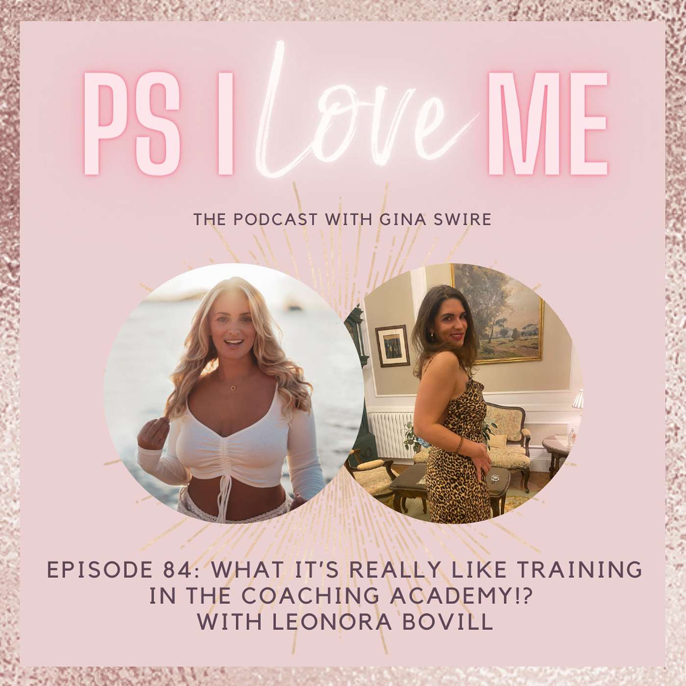 Episode 84: What’s it REALLY like training in the Coaching Academy?! – with Leonora Bovill