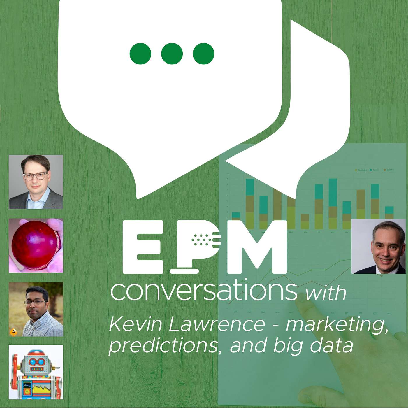 EPM Conversations -- Episode No.7, A Conversation With Kevin Lawrence, Marketing Analytics, Corporate To Guerilla