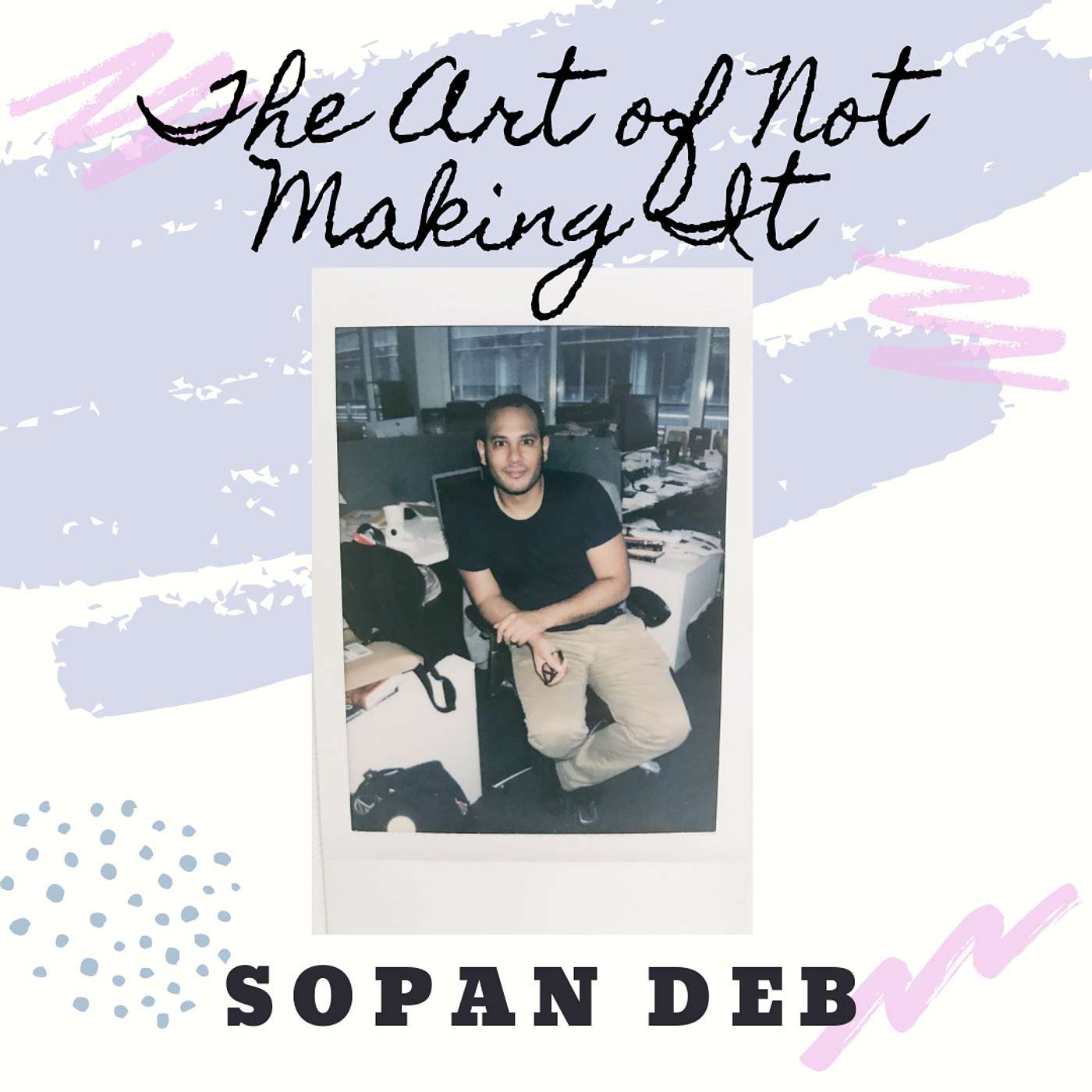 The Art of Not Making It: with Tiffany Springle