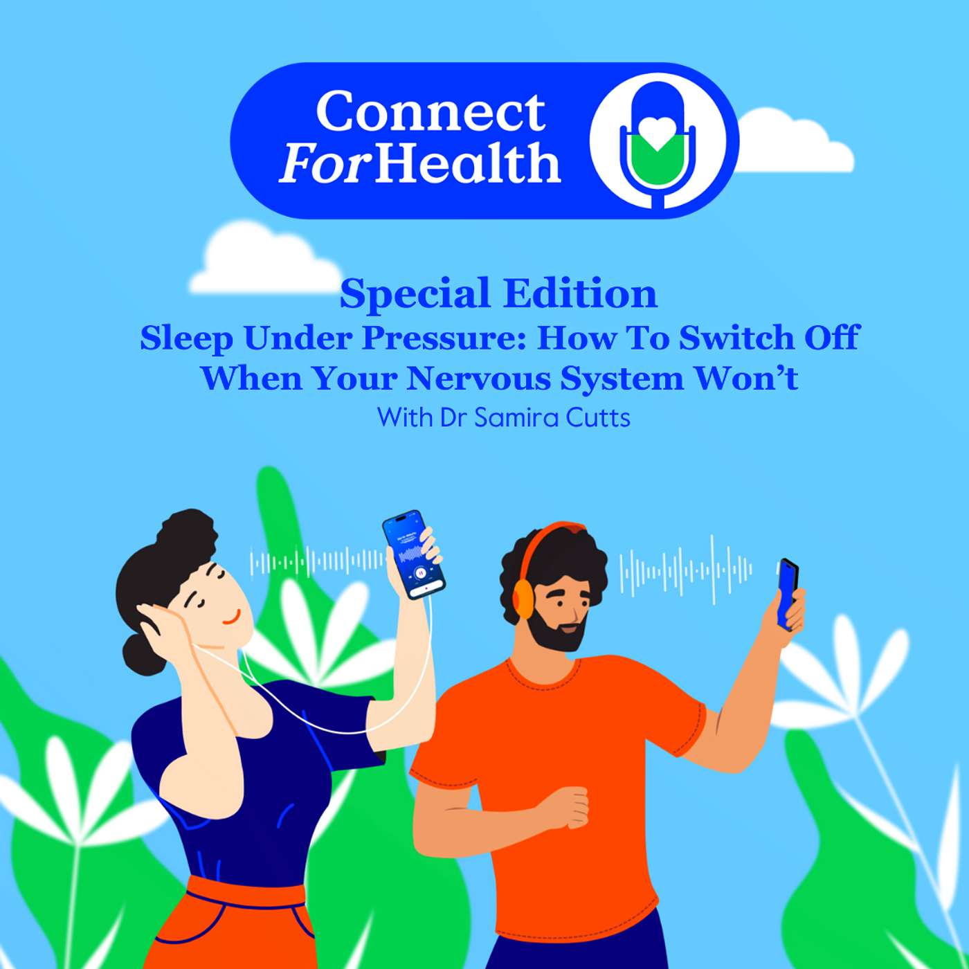 Special Edition Sleep Under Pressure: How To Switch Off When Your Nervous System Won’t