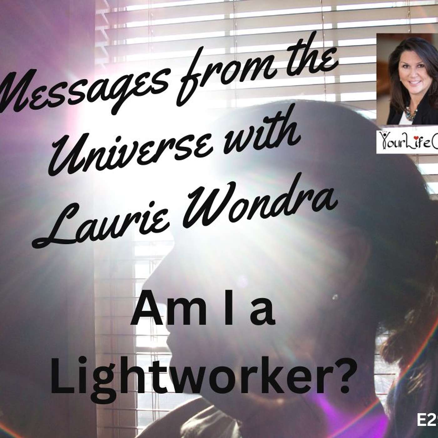 Messages from the Universe with Laurie Wondra