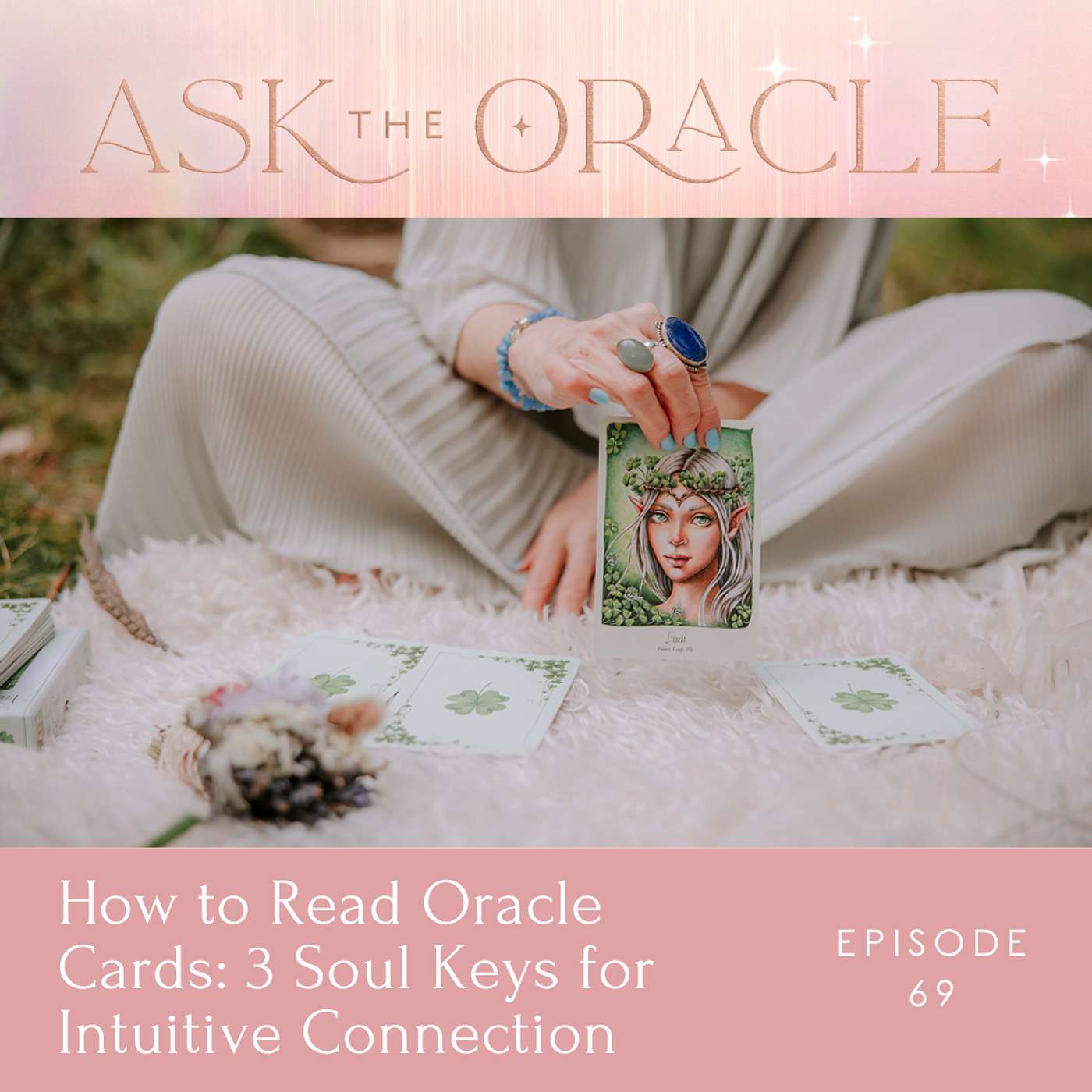 How to Read Oracle Cards: 3 Soul Keys for Intuitive Connection How to Read Oracle Cards: 3 Soul Keys for Intuitive Connection
