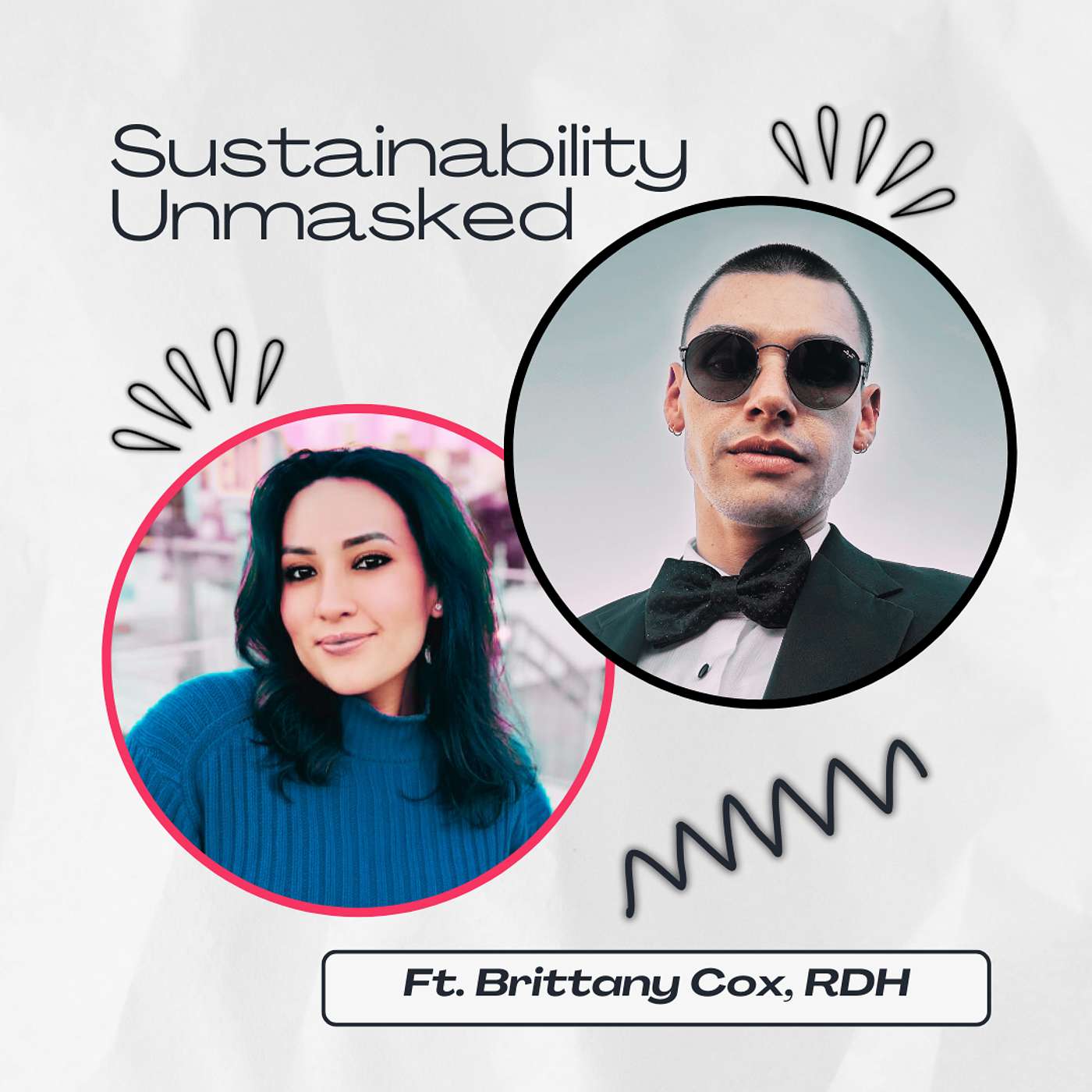 Sustainability Unmasked with Brittany Cox Sustainability Unmasked with Brittany Cox