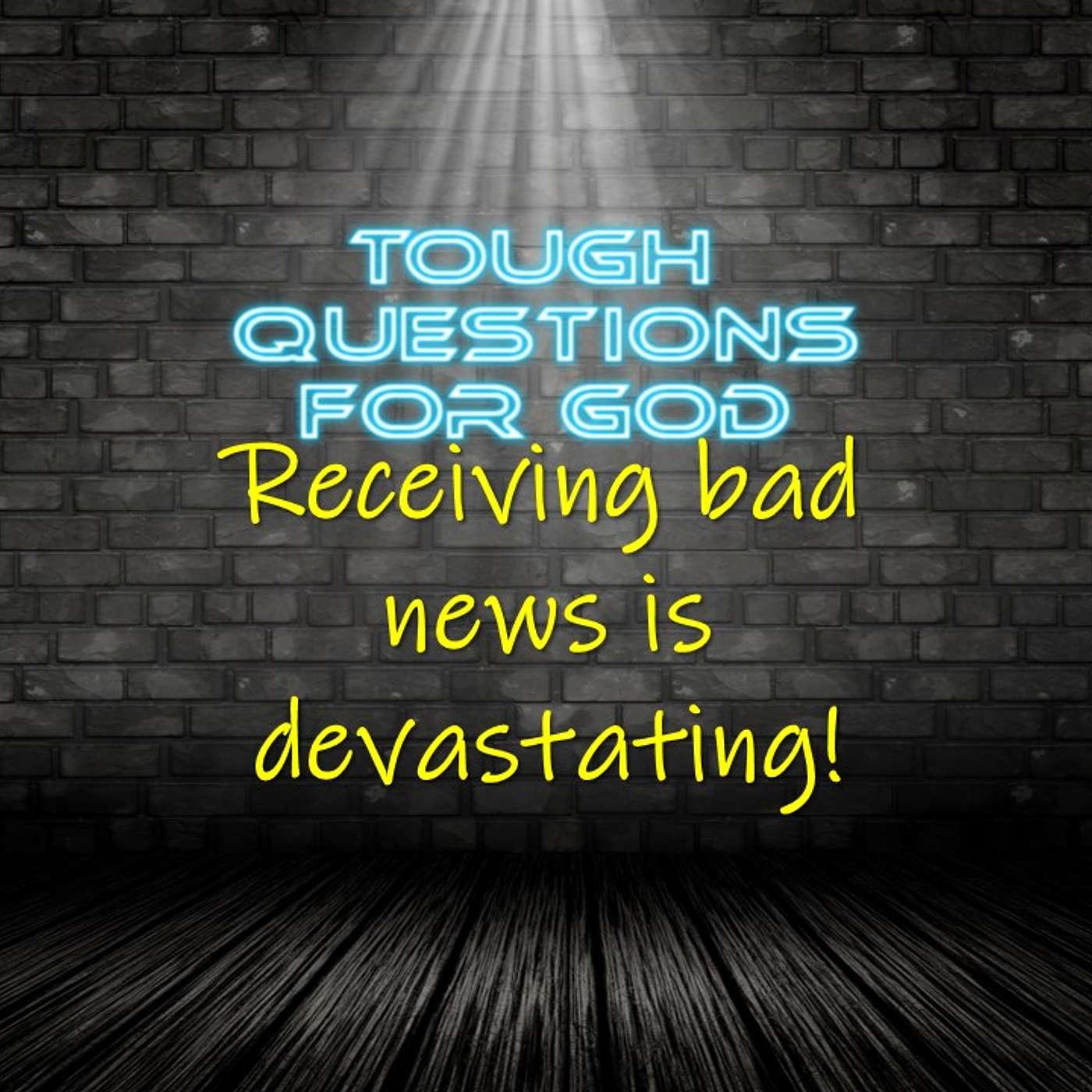 Bad news is devastating!
