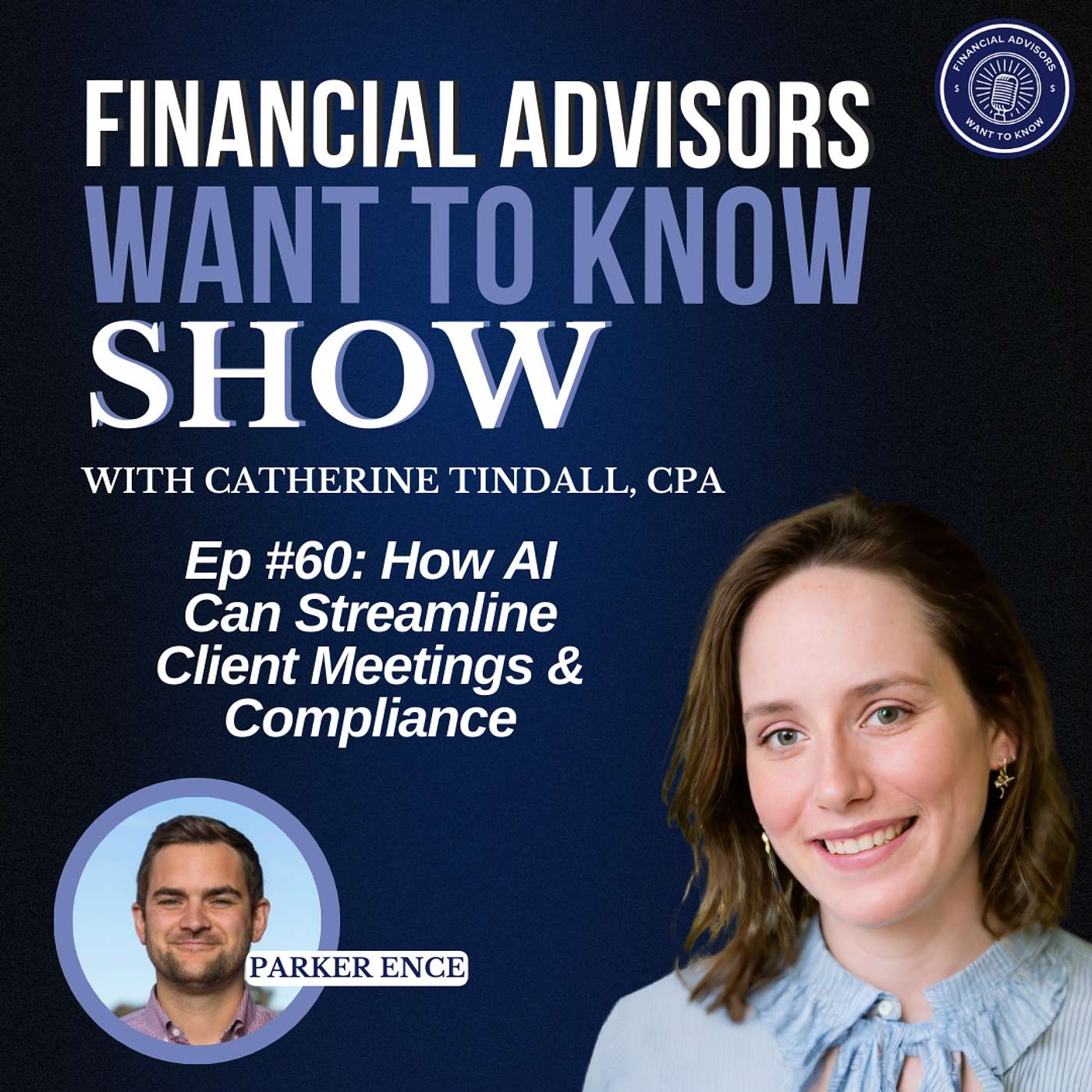 Financial Advisors Want To Know Podcast