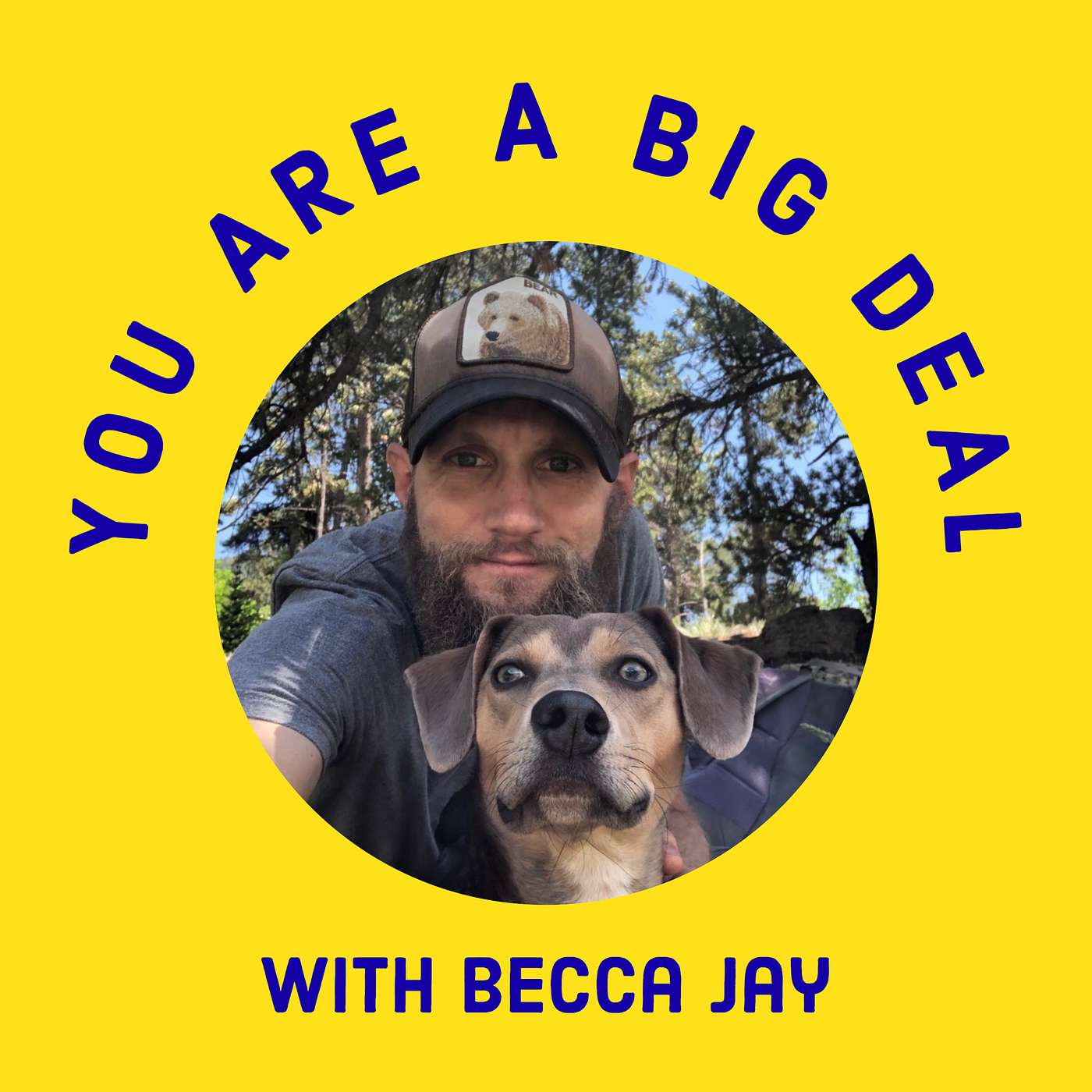 You Are A Big Deal with Becca Jay