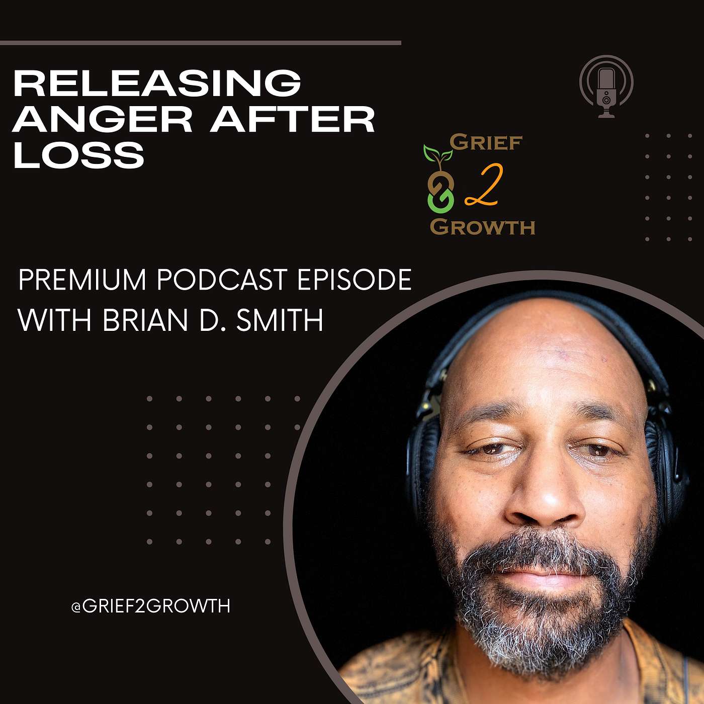 🔒 🌟 "Releasing Anger After Loss" | Transforming Grief into Growth 🌟 EP 358
