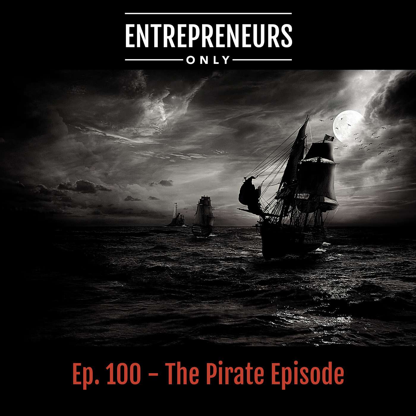 THE PIRATE EPISODE (Burn the boats)