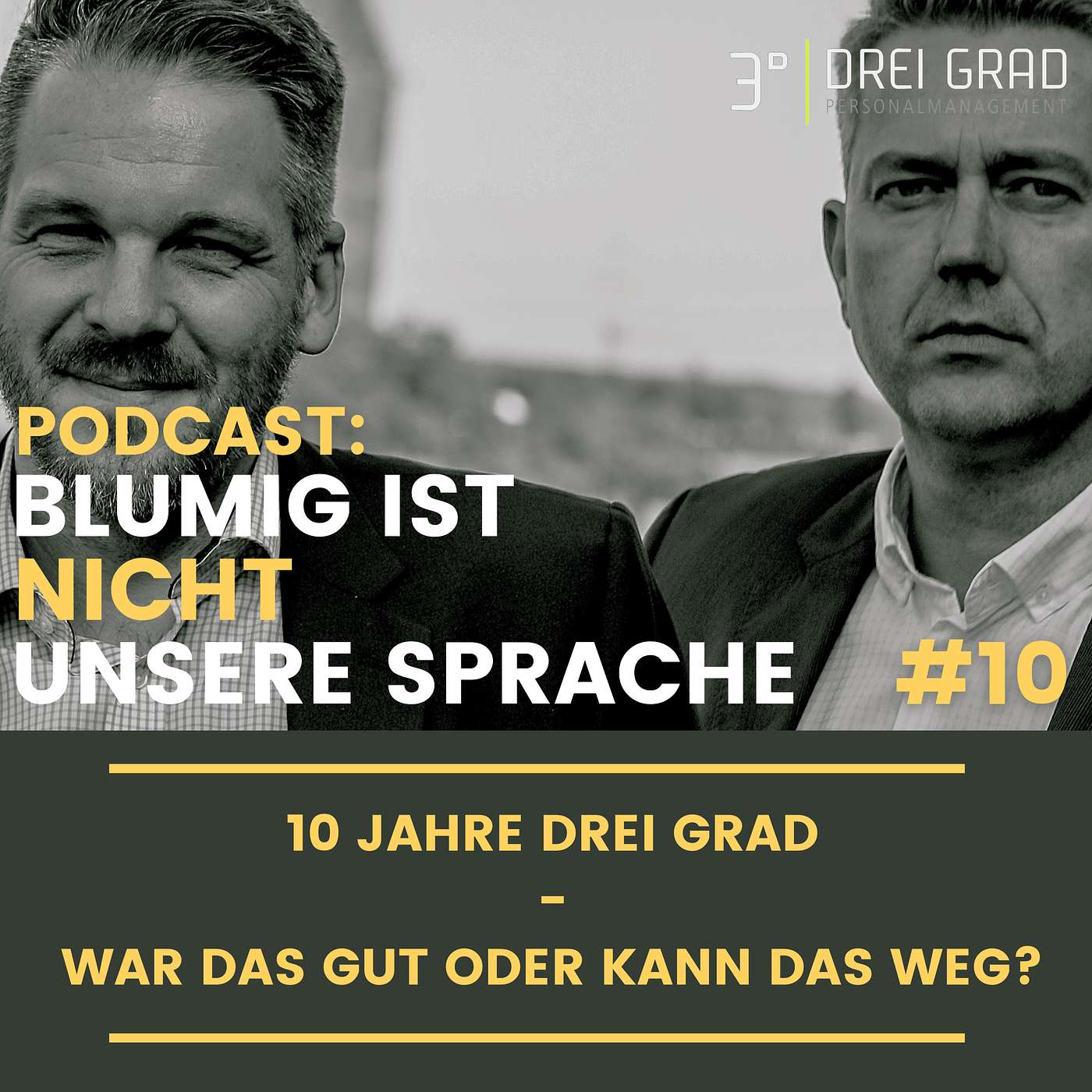 #10 10 Jahre Drei Grad - war das gut oder kann das weg?