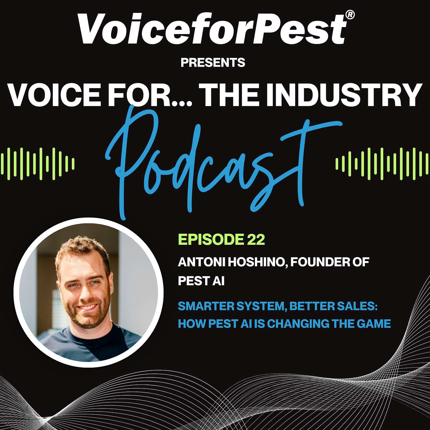 Episode 22: Smarter System, Better Sales: How Pest AI is Changing the Game episode artwork