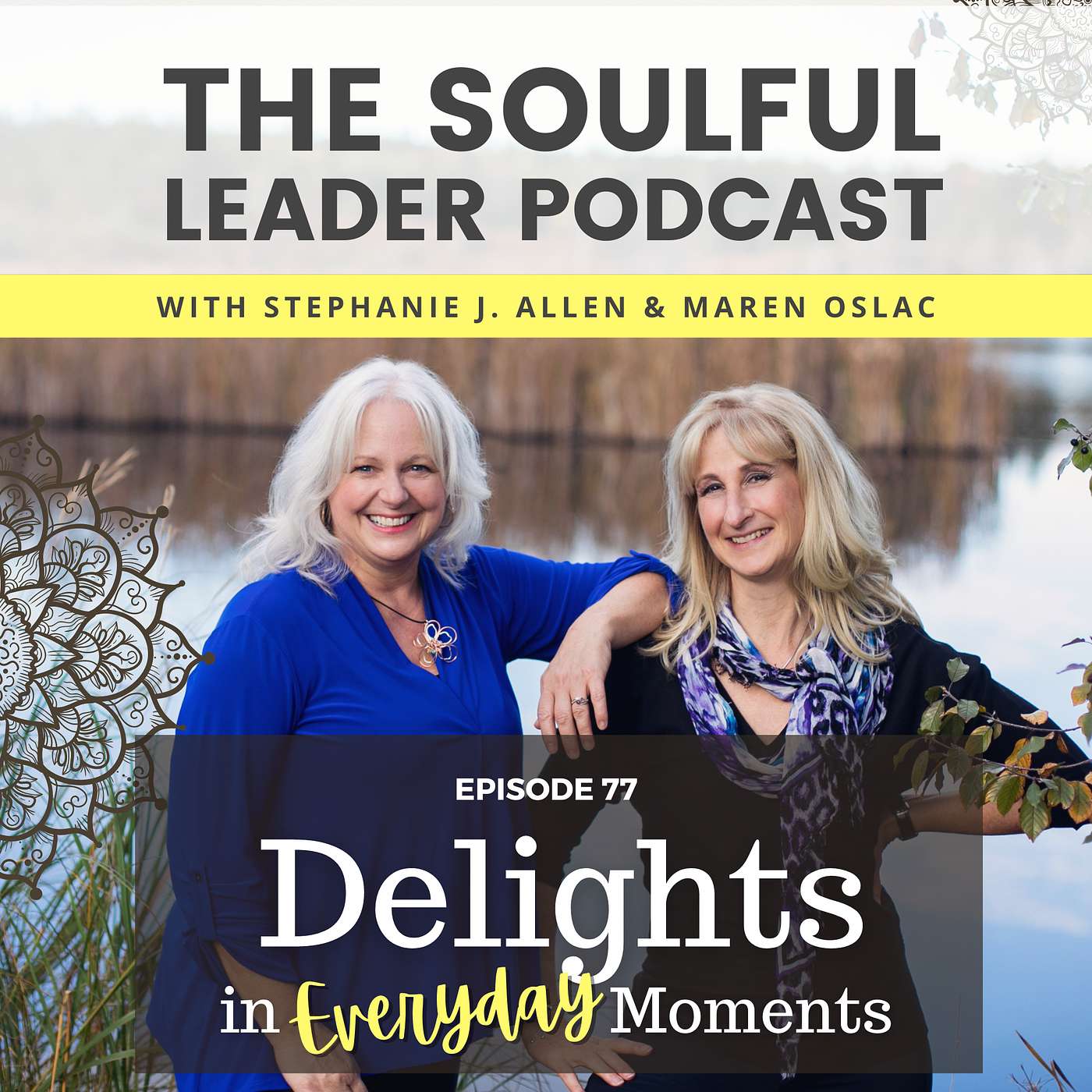 Delights in Everyday Moments