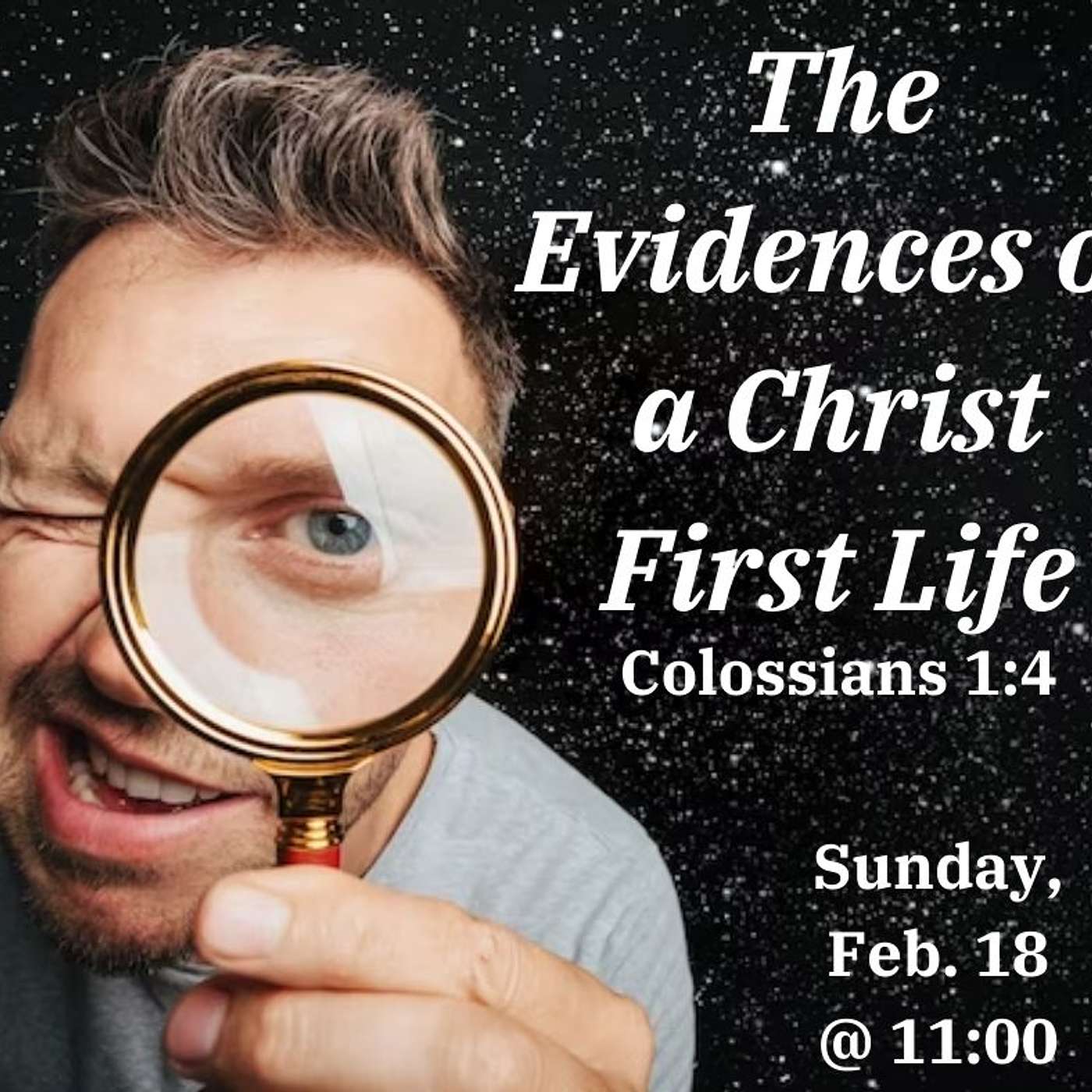 The Evidences Of A Christ First Life