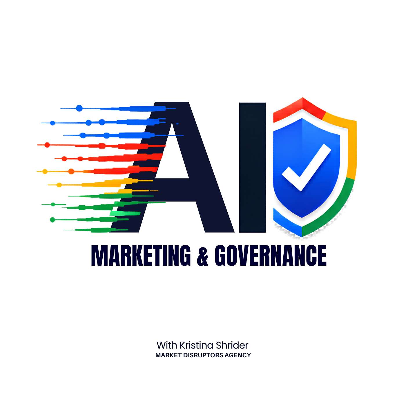 AI Marketing & Governance with Kristina Shrider