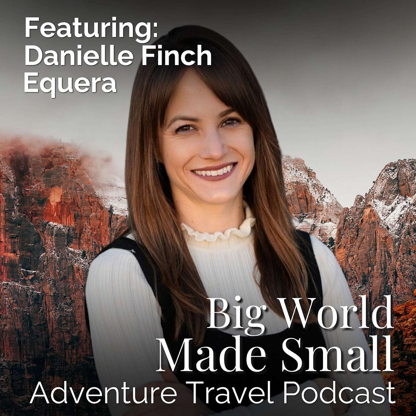 Adventure Travel with Danielle Finch - Equera