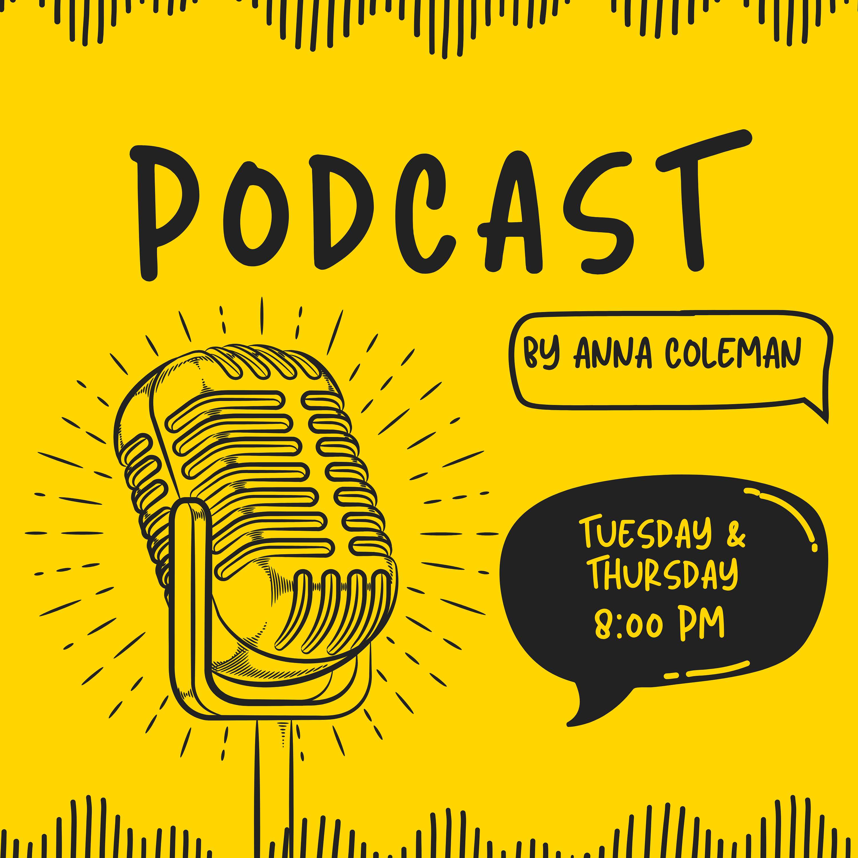 Anna Coleman's Podcast