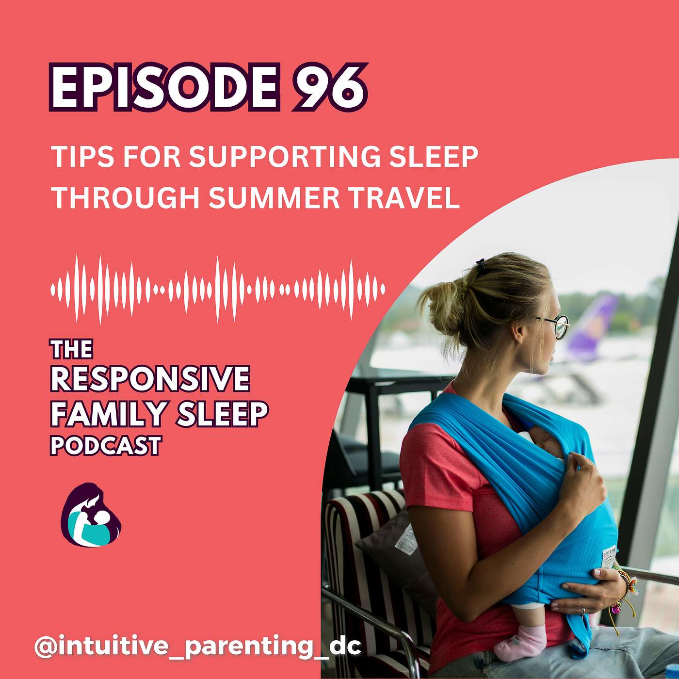 The Responsive Family Sleep Podcast