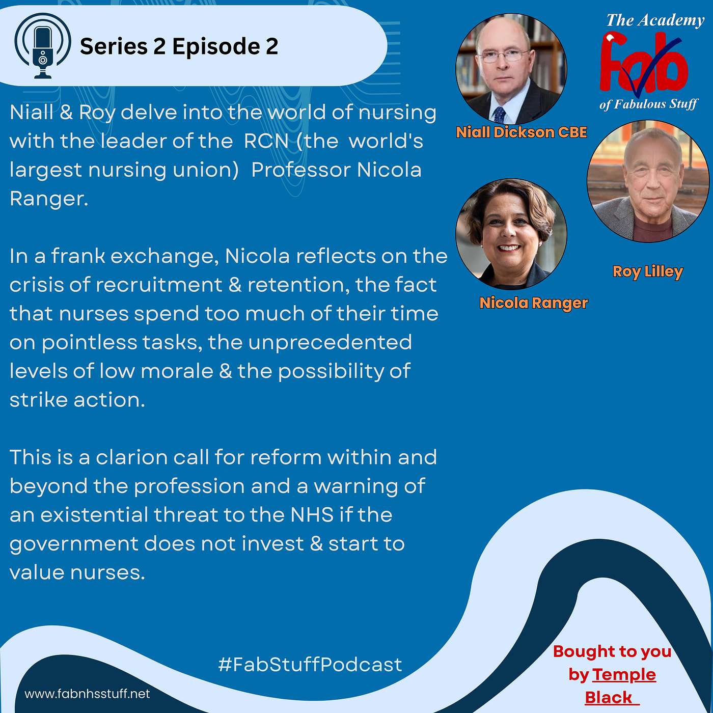 Series 2, Episode 2 Professor Nicola Ranger CEO Royal College of Nursing